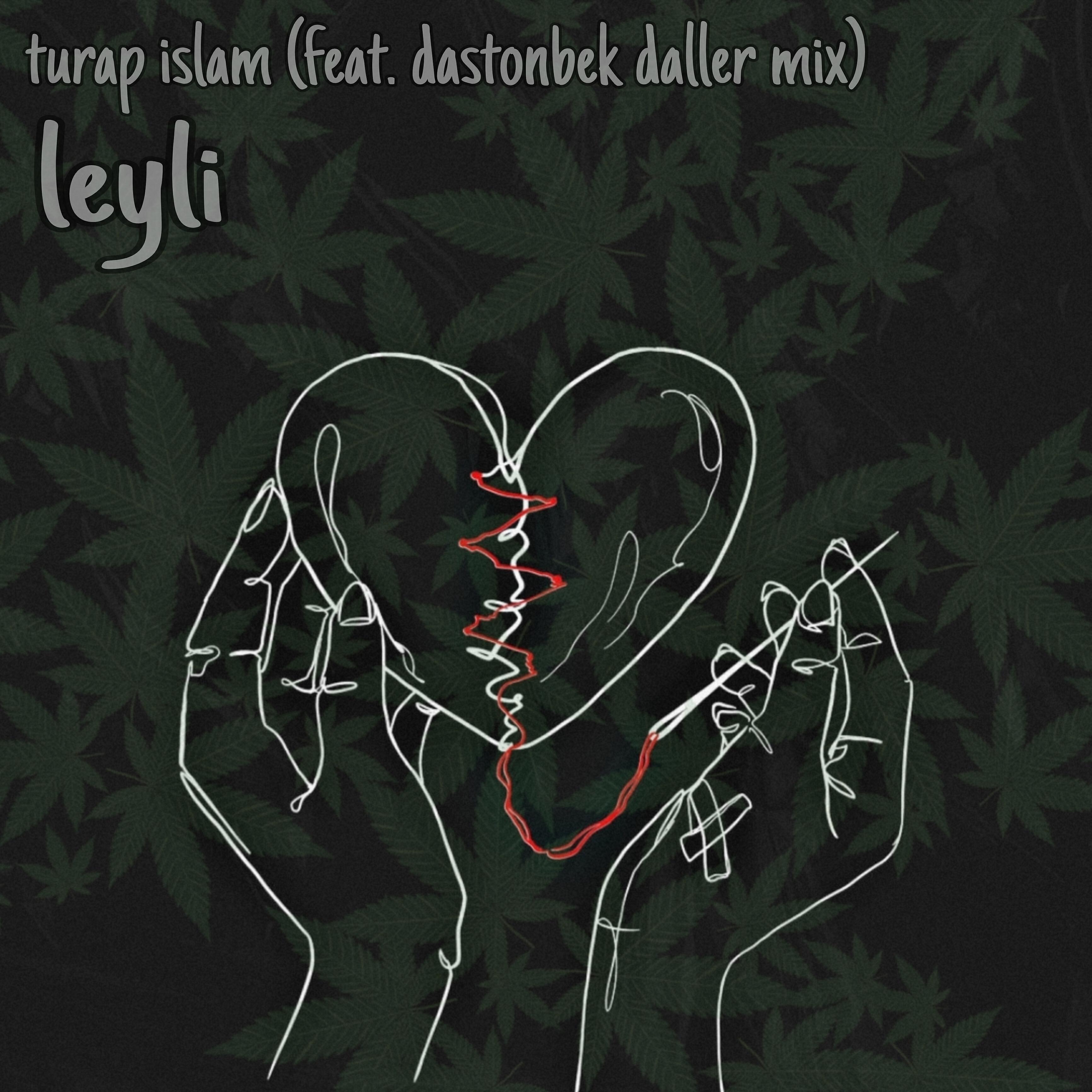 Релиз Leyli (feat. Dastonbek Daller Mix)