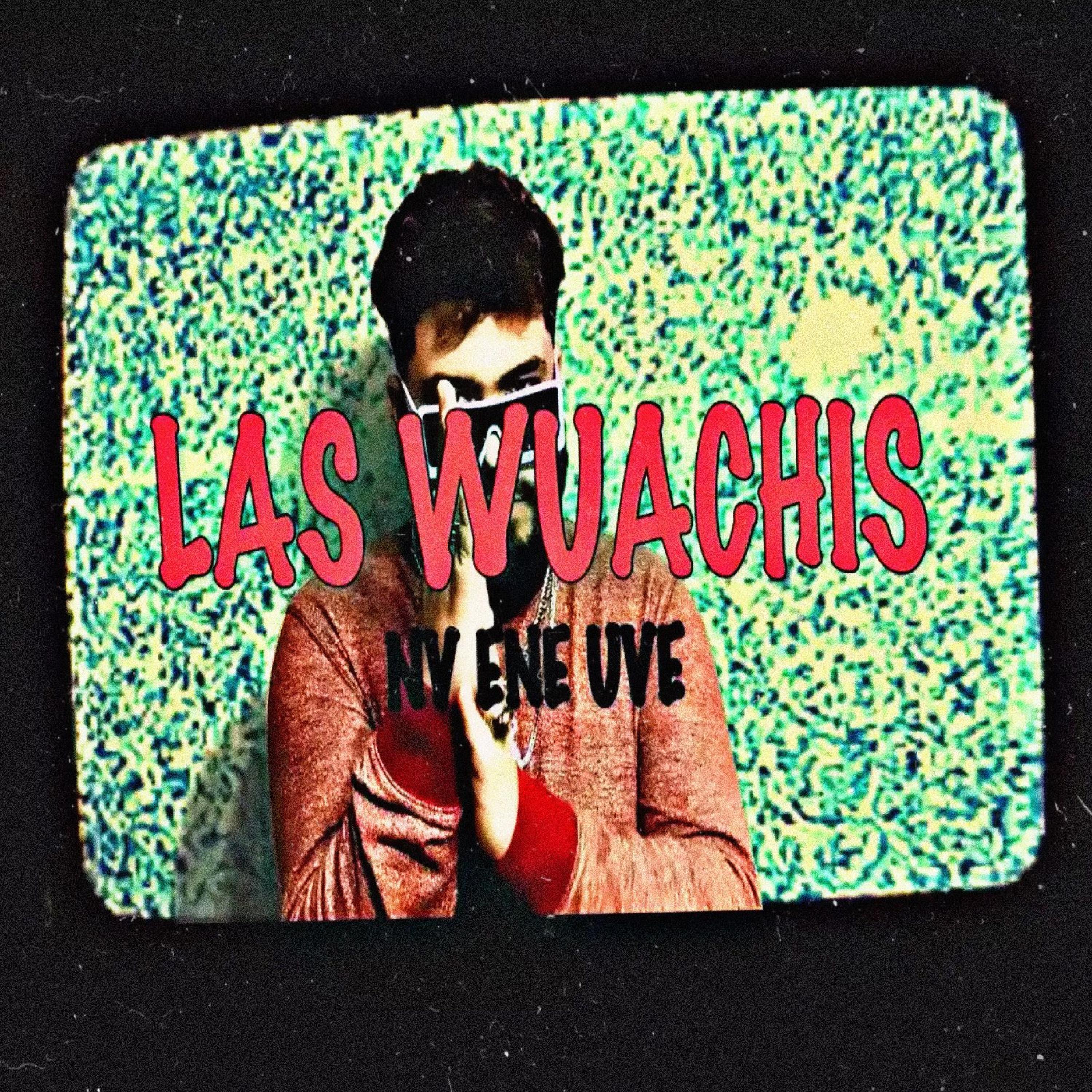 Релиз Las Wuachis