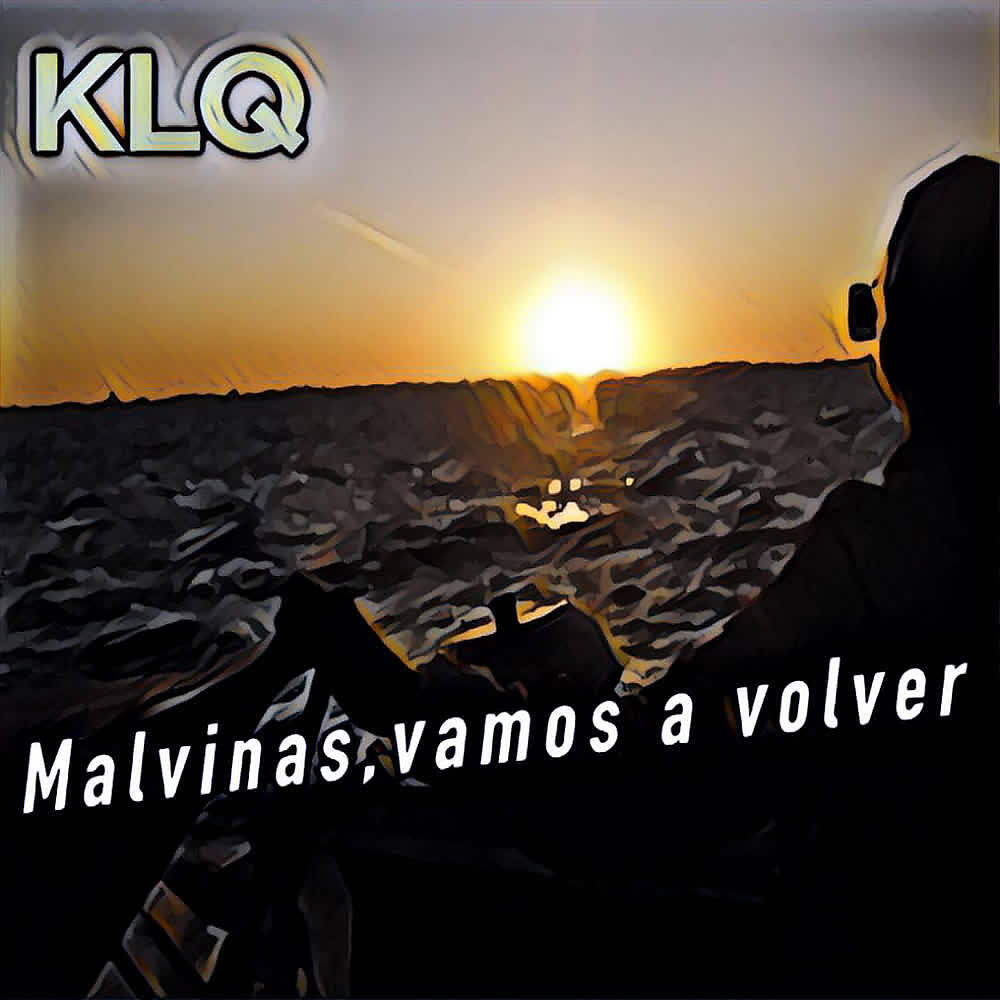 Скачать песню Klq - Malvinas, Vamos a Volver бесплатно в MP3 для Android и iOS