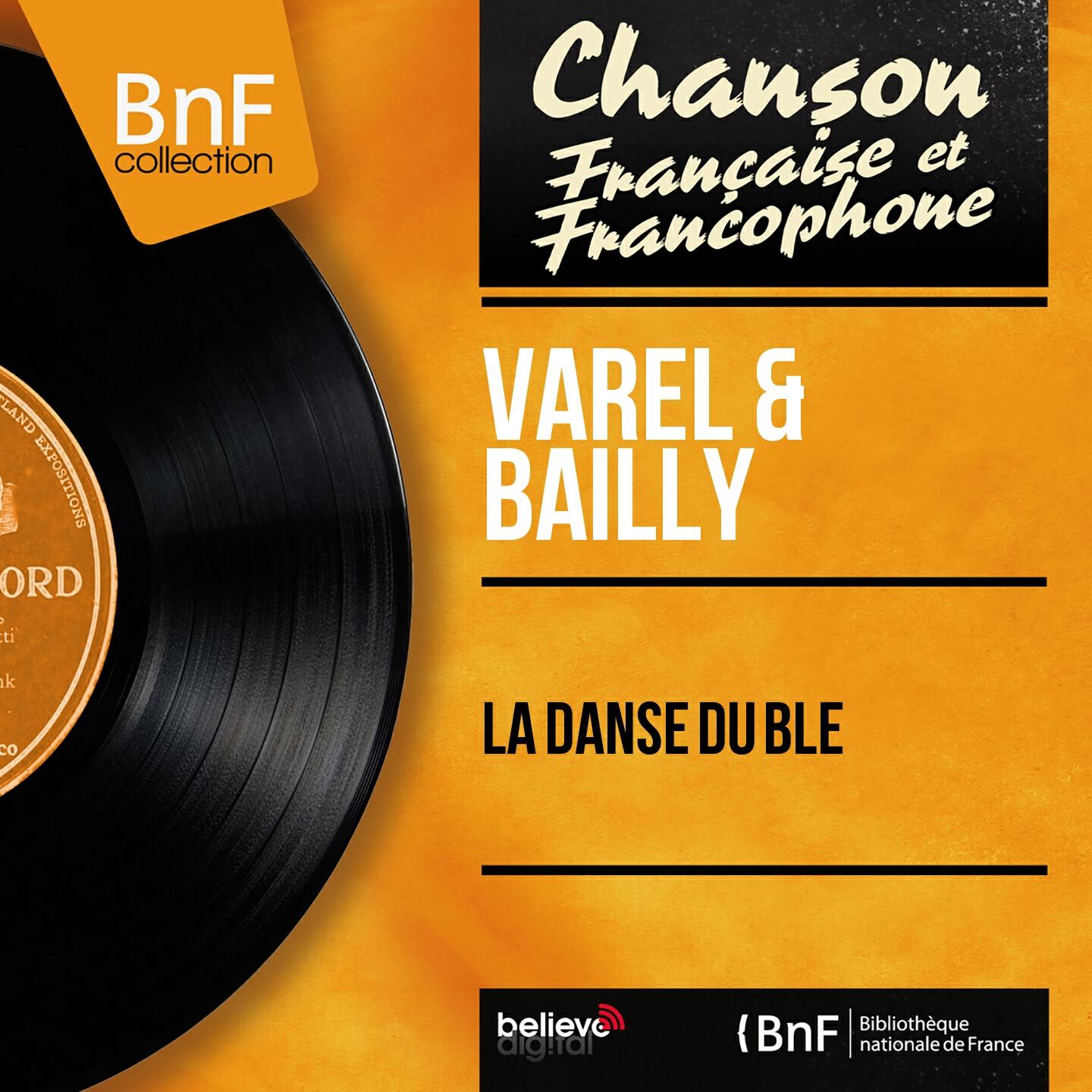 Релиз La danse du blé (Mono Version)