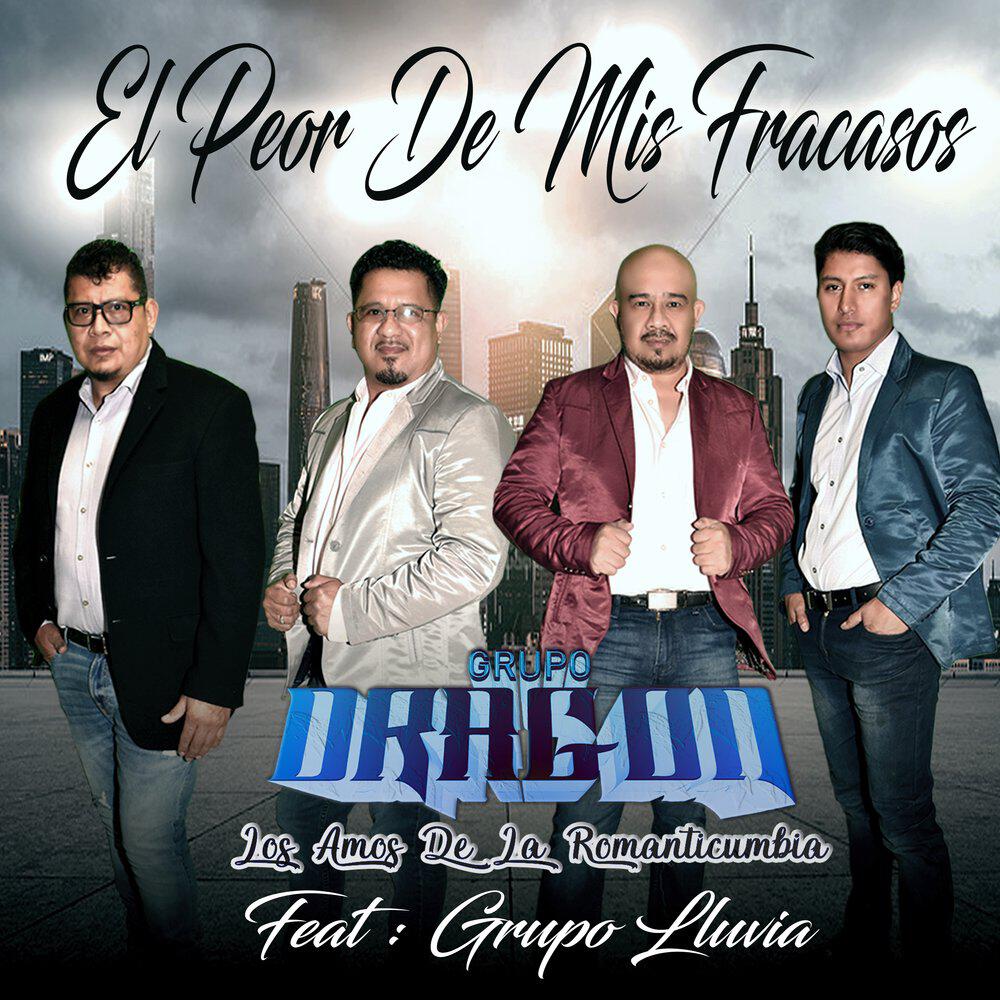 Релиз El Peor De Mis Fracasos (feat. Grupo Lluvia)