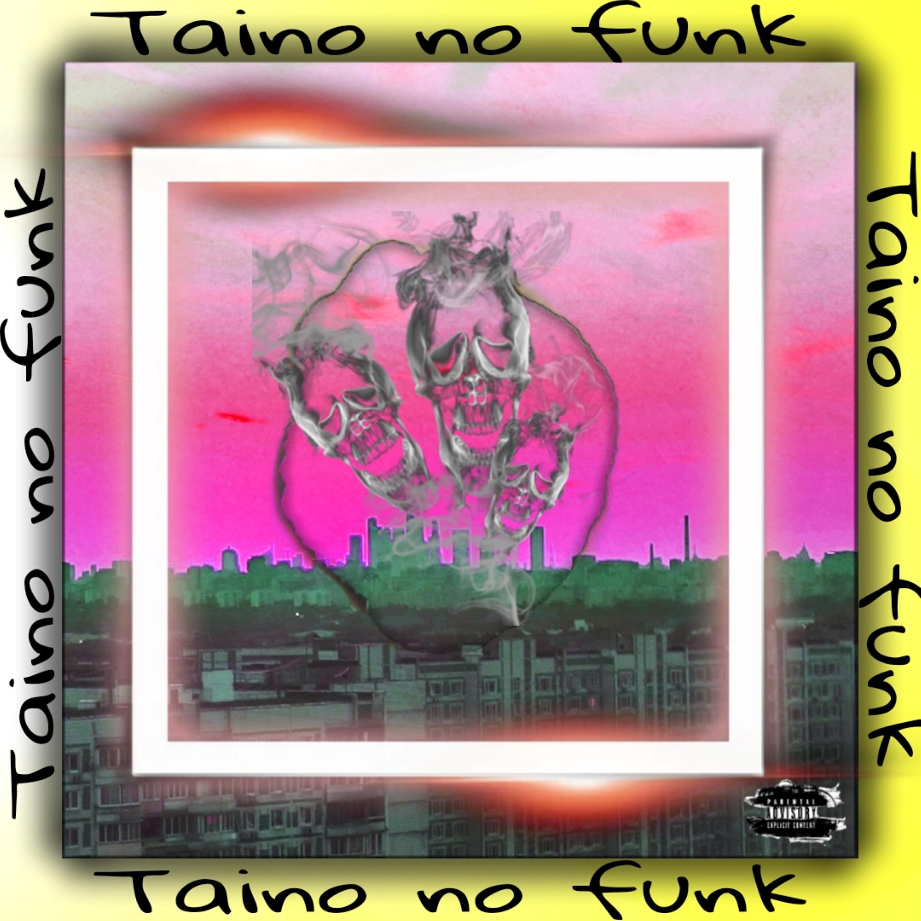 Релиз Taino no funk