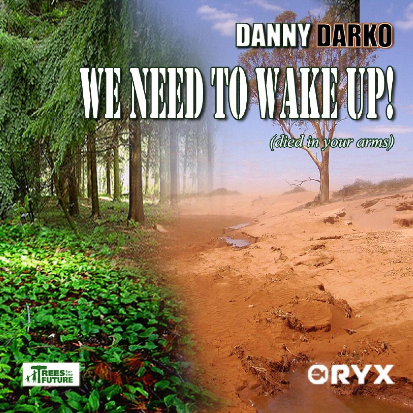 Релиз We Need To Wake Up (Died In Your Arms)