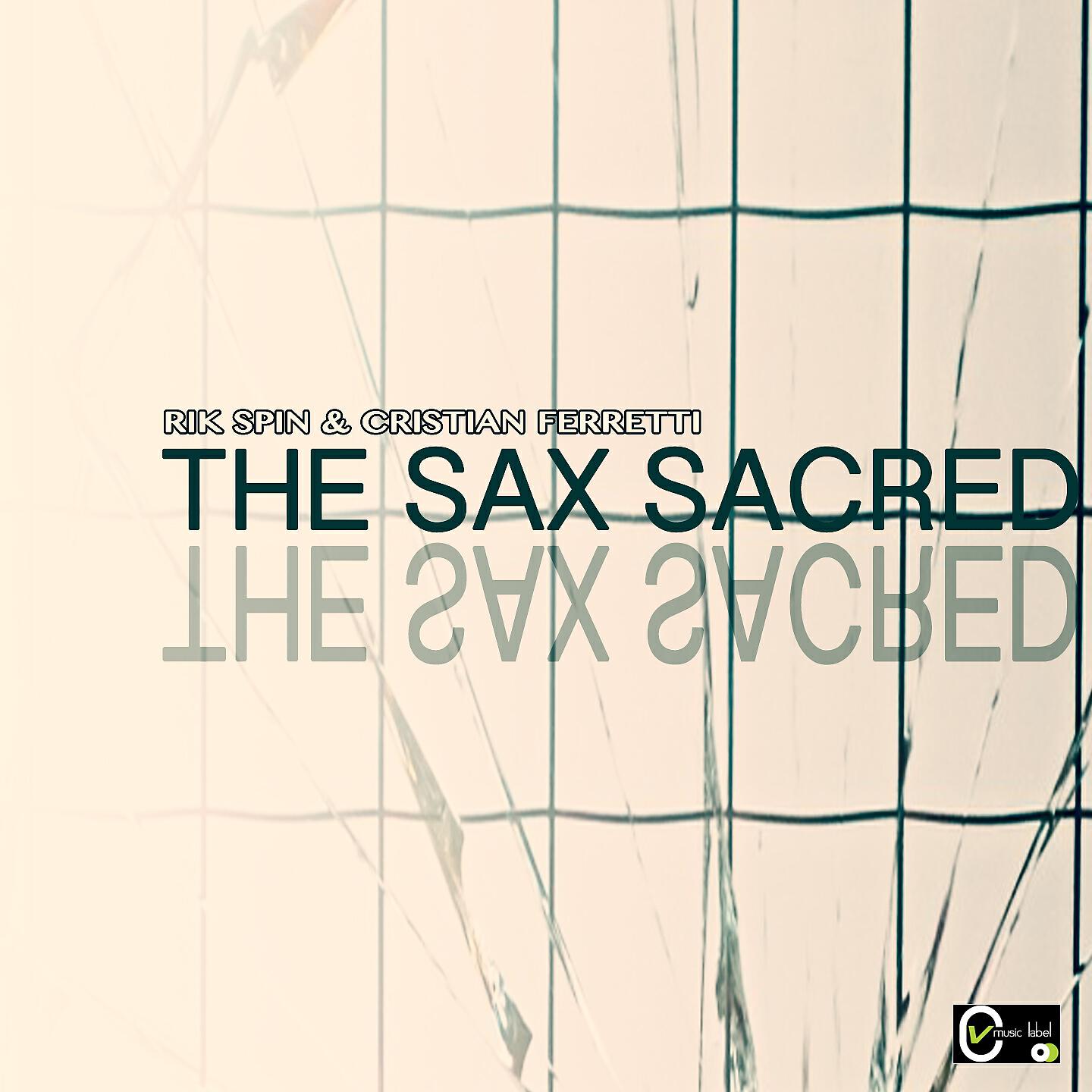 Релиз The Sax Sacred