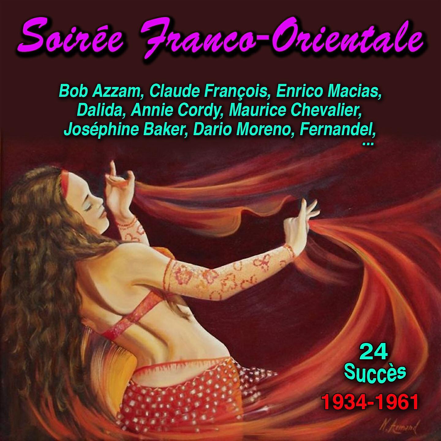 Постер альбома Soirée Franco-Orientale (1934 - 1961)