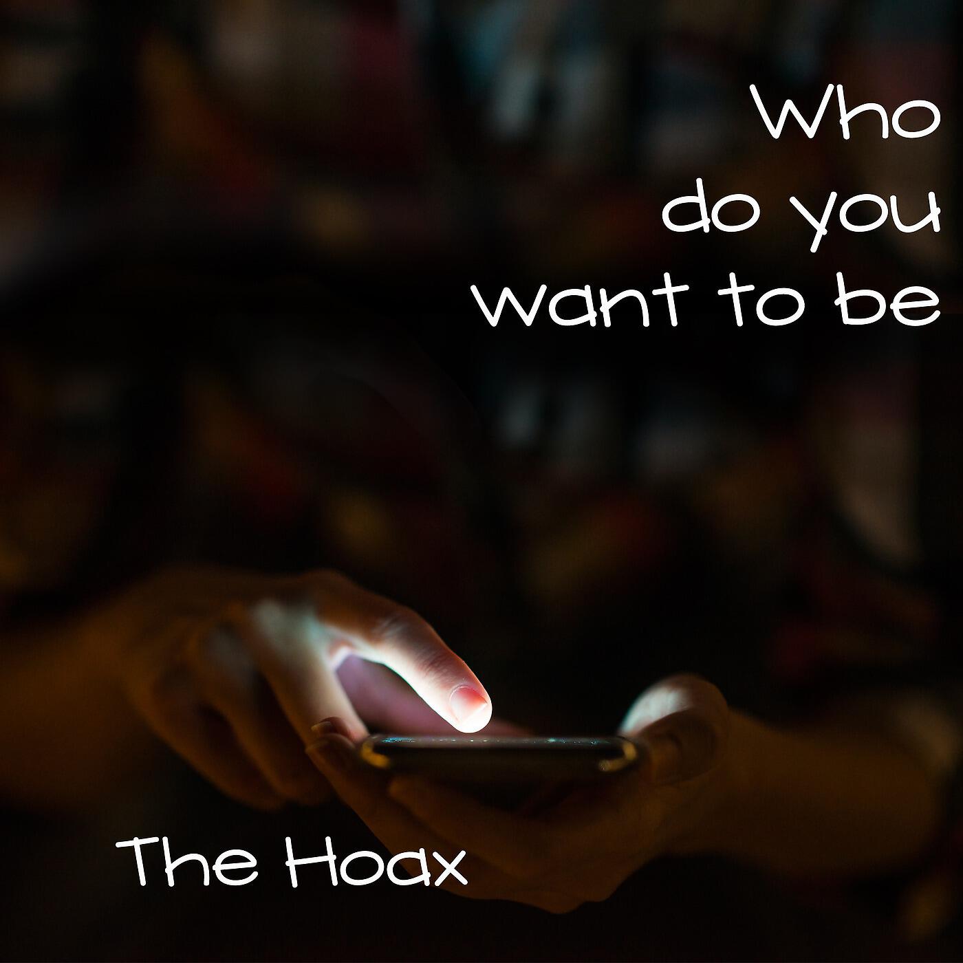 Релиз Who Do You Want to Be