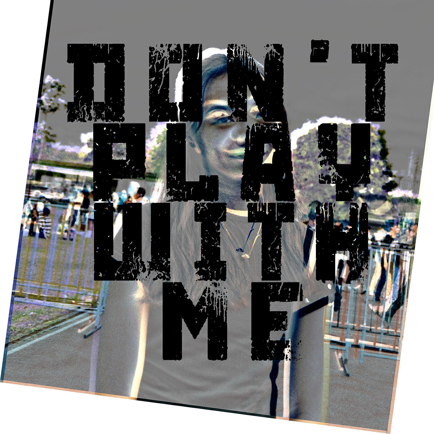 Релиз Don't Play With Me