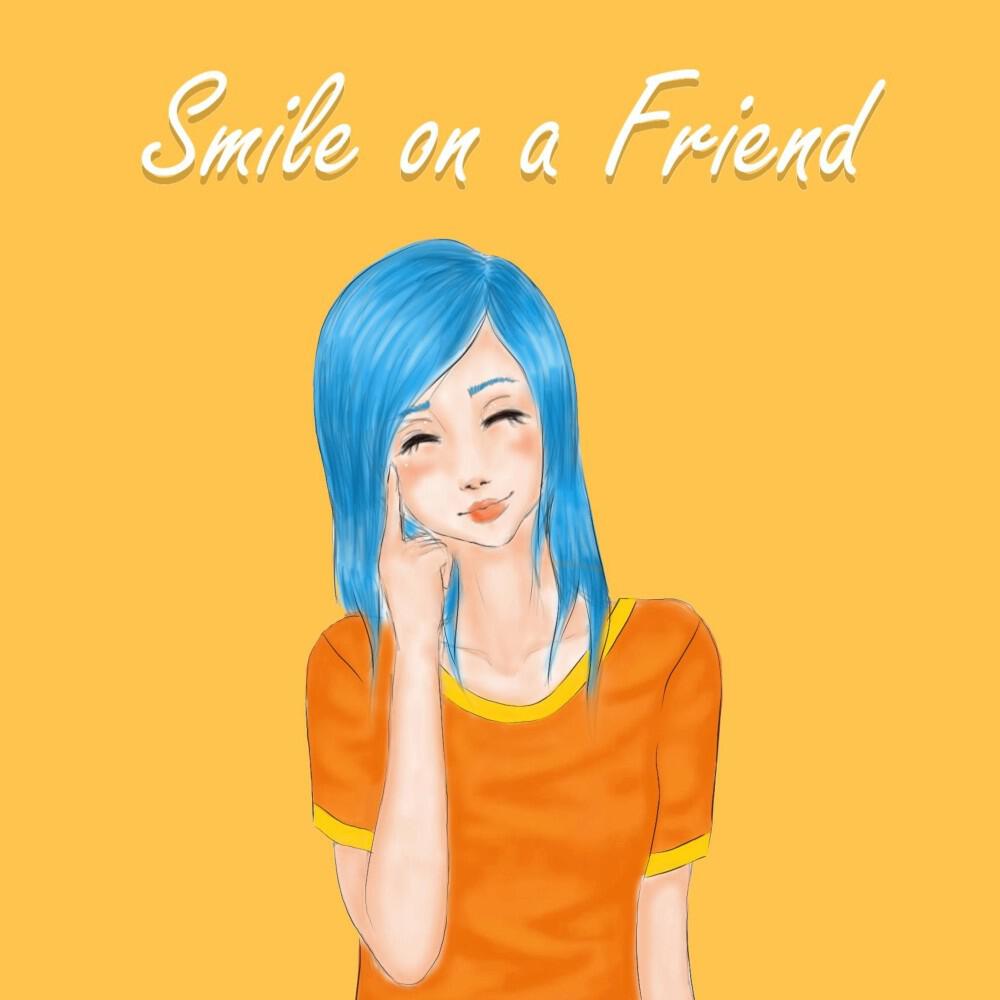 Релиз Smile on a Friend