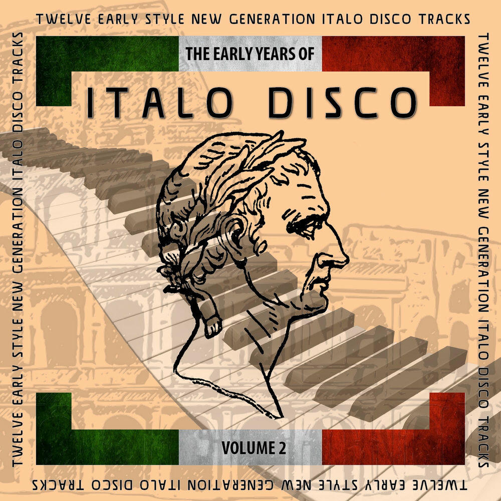 Релиз The Early Years of Italo Disco, Vol. 2