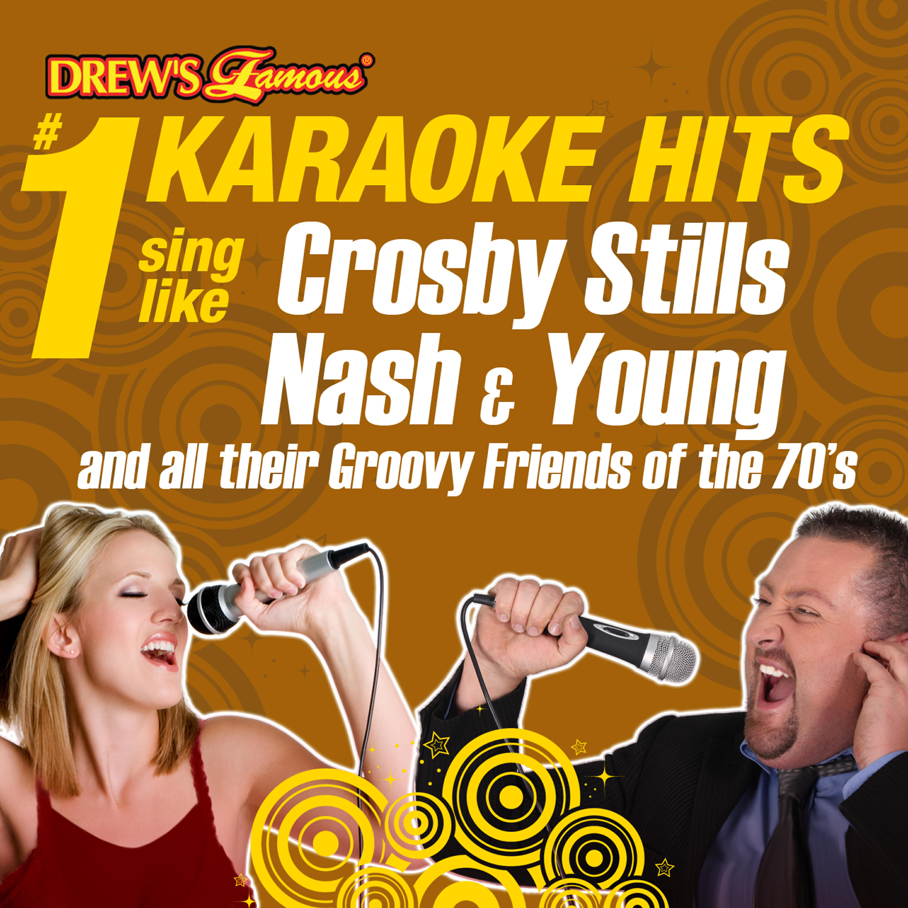 Релиз Drew's Famous #1 Karaoke Hits: Sing like Crosby Stills Nash & Young and all their Groovy Friends of the 70's