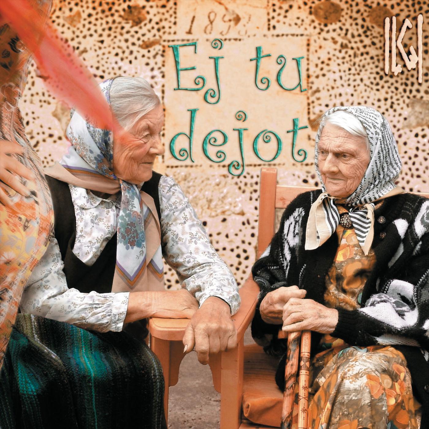 Релиз Ej tu dejot