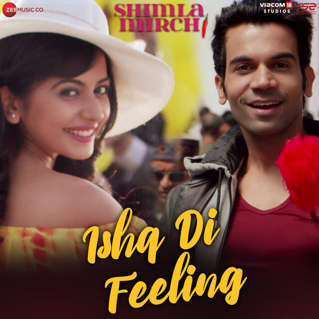 Релиз Ishq Di Feeling (From "Shimla Mirch")