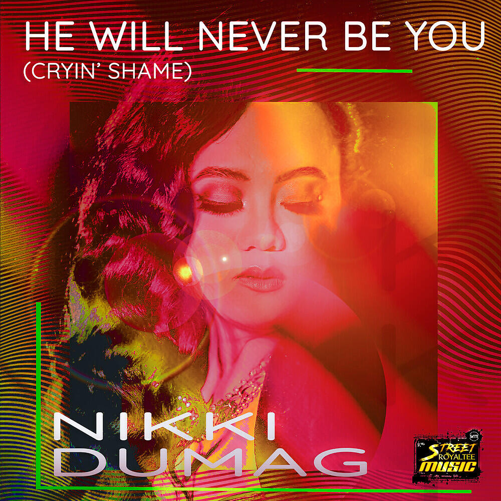 Релиз He Will Never Be You (Cryin' Shame)