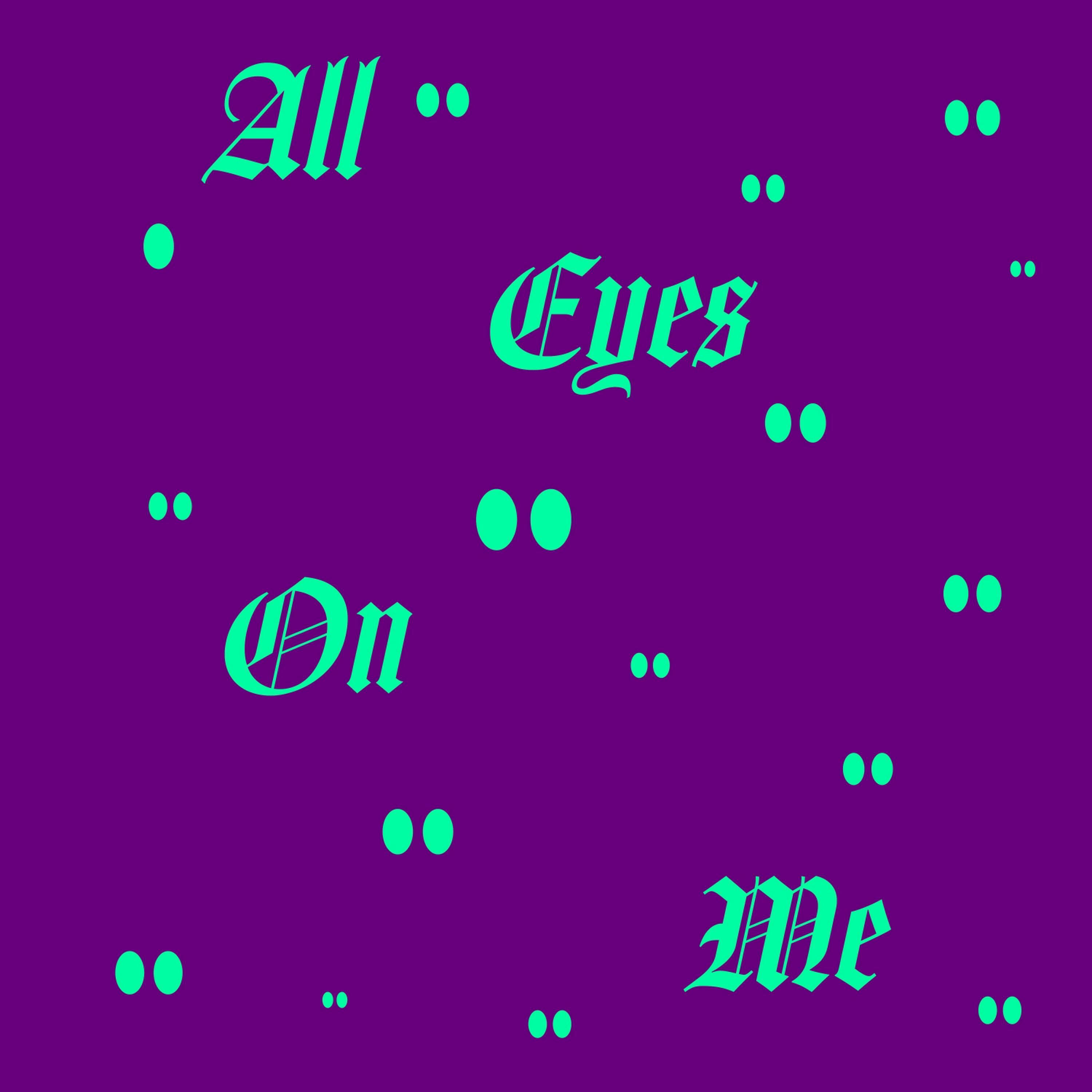 Релиз All Eyes On Me