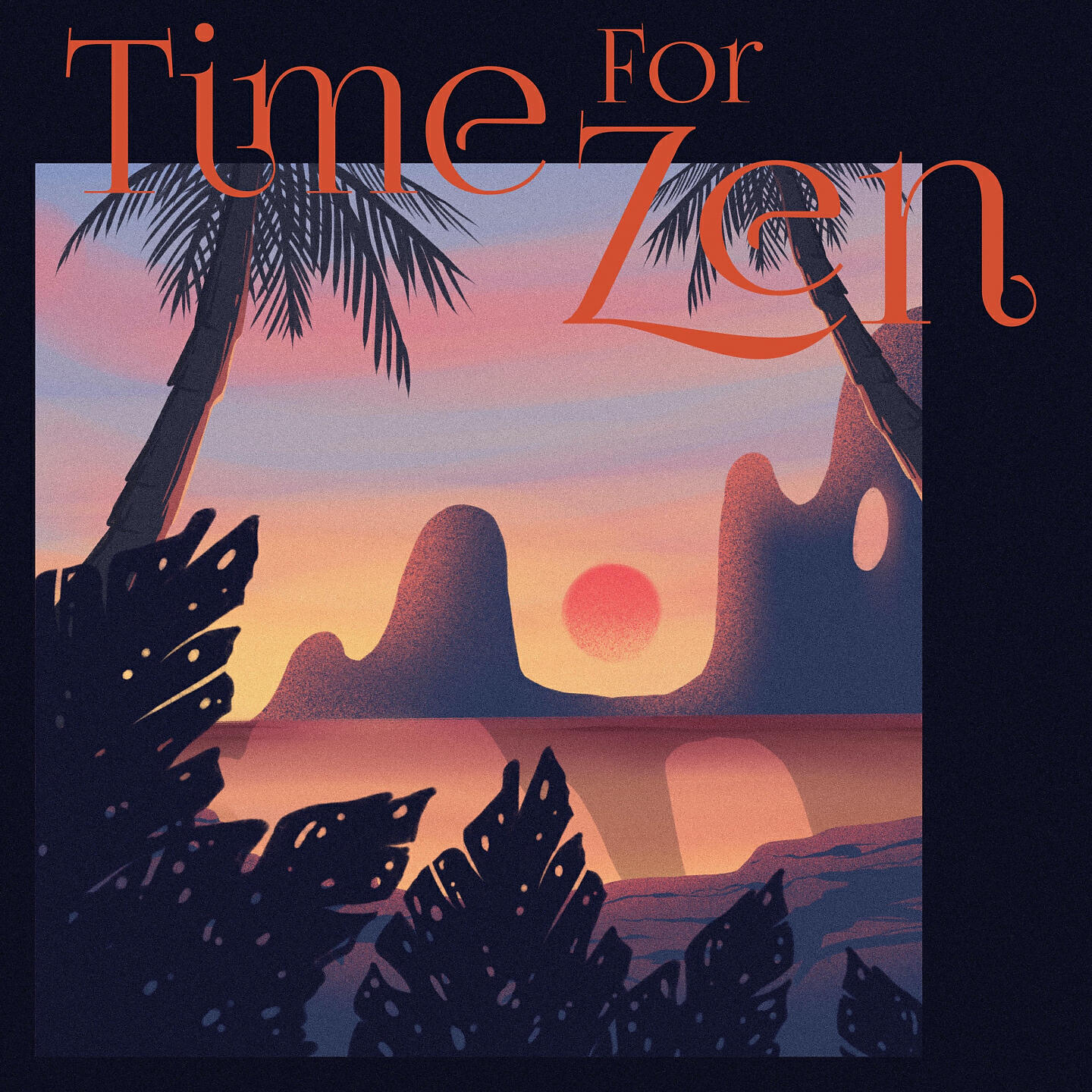 Релиз Time for Zen