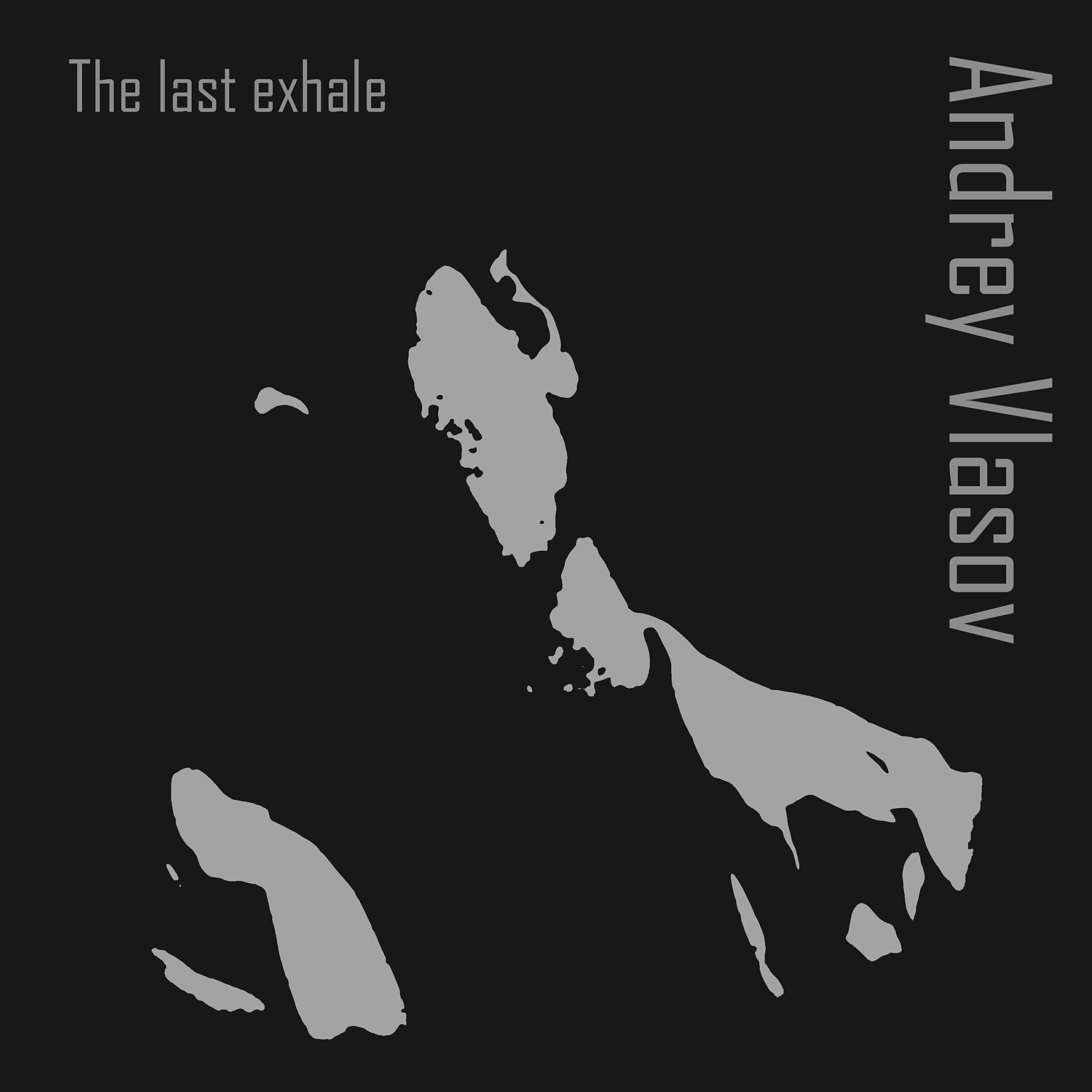 Релиз The Last Exhale