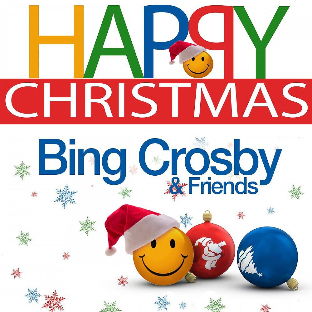 Релиз Happy Christmas (Bing Crosby & Friends)