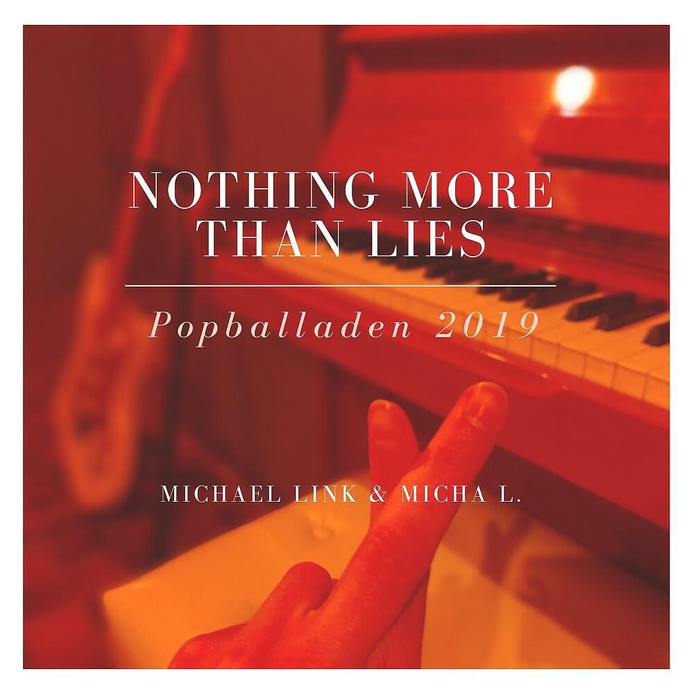 Релиз Nothing More Than Lies (Popballaden 2019)