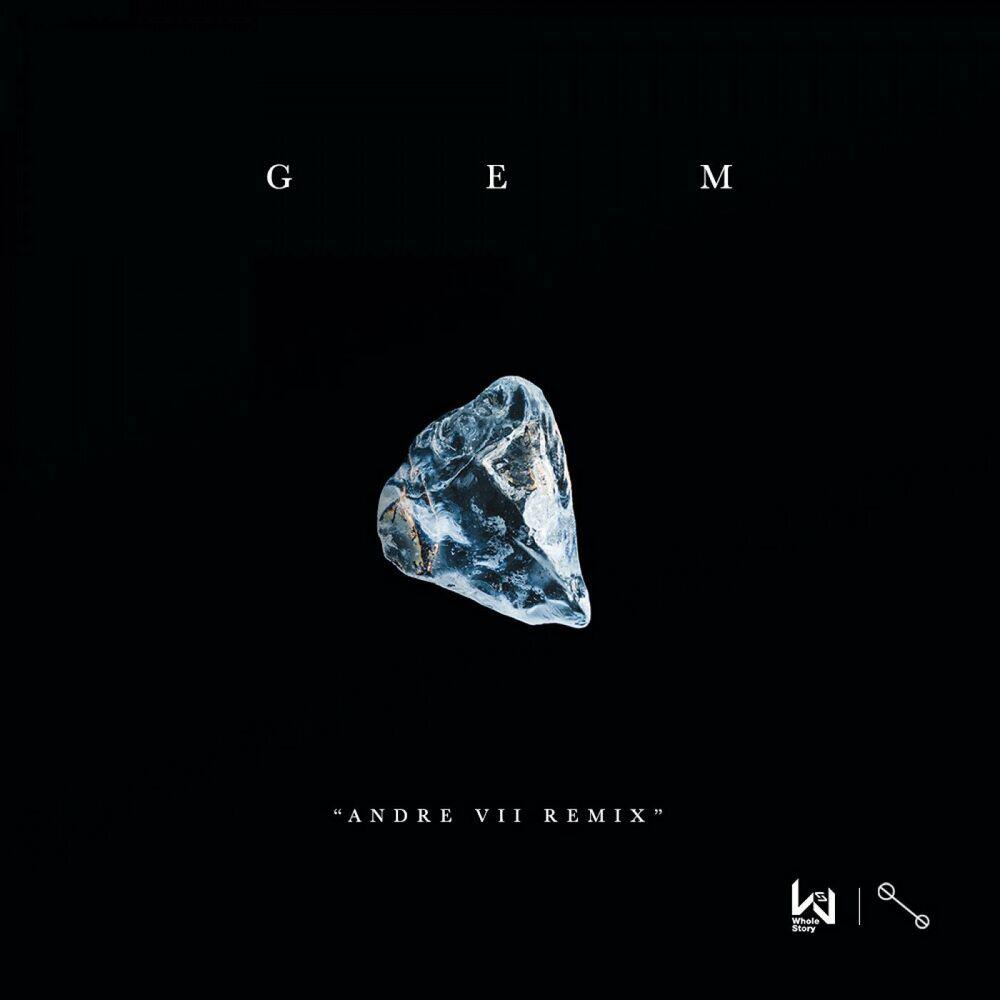 Релиз Gem (Andre VII Remix)