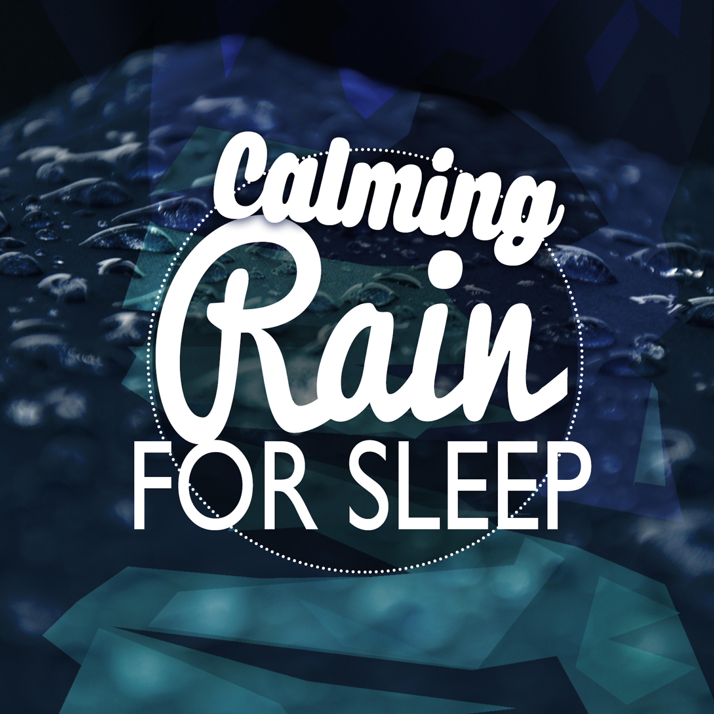Релиз Calming Rain for Sleep
