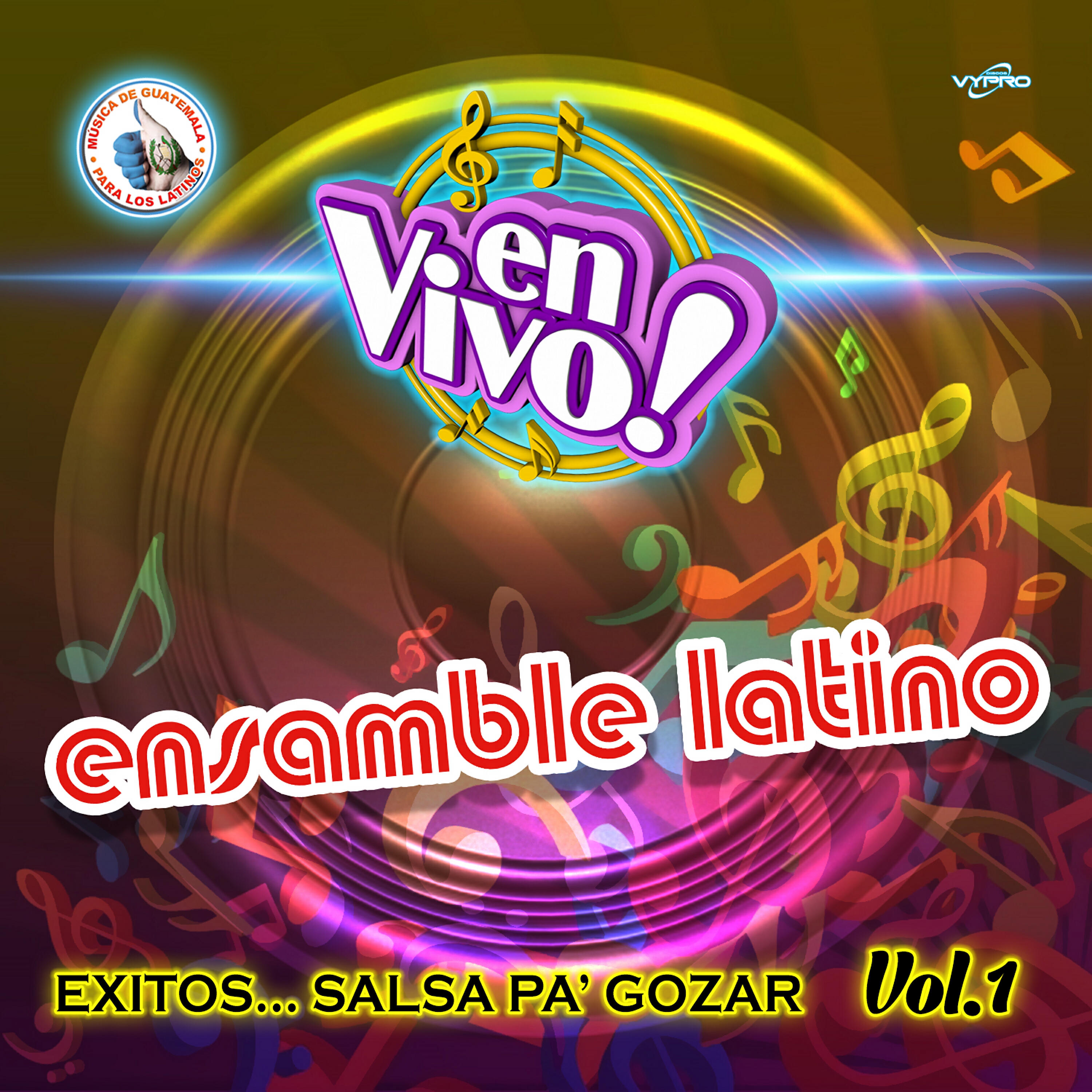 Релиз Exitos... Salsa Pa' Gozar Vol. 1. Música de Guatemala para los Latinos (En Vivo)