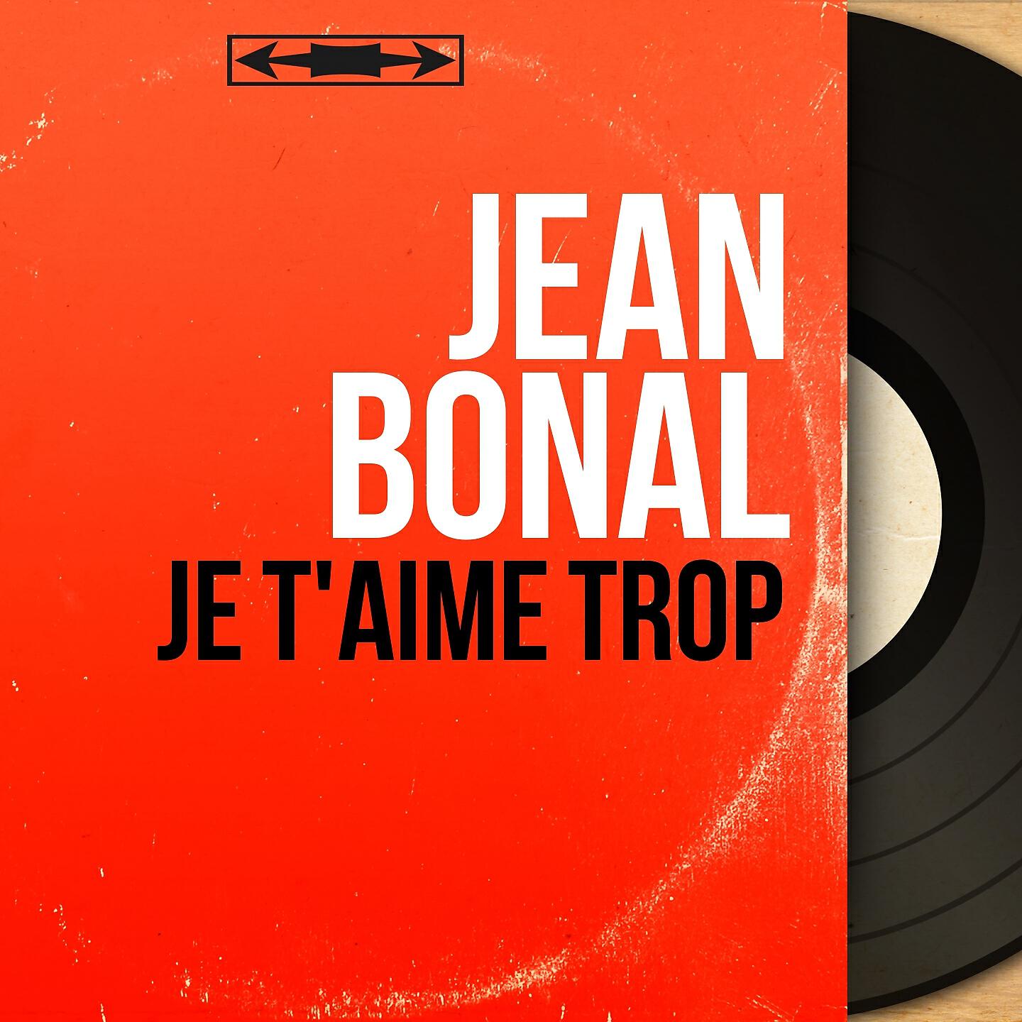 Релиз Je t'aime trop