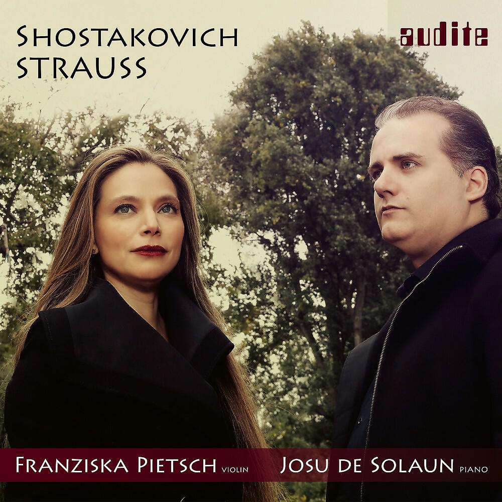 Релиз Strauss & Shostakovich: Sonatas for Violin and Piano