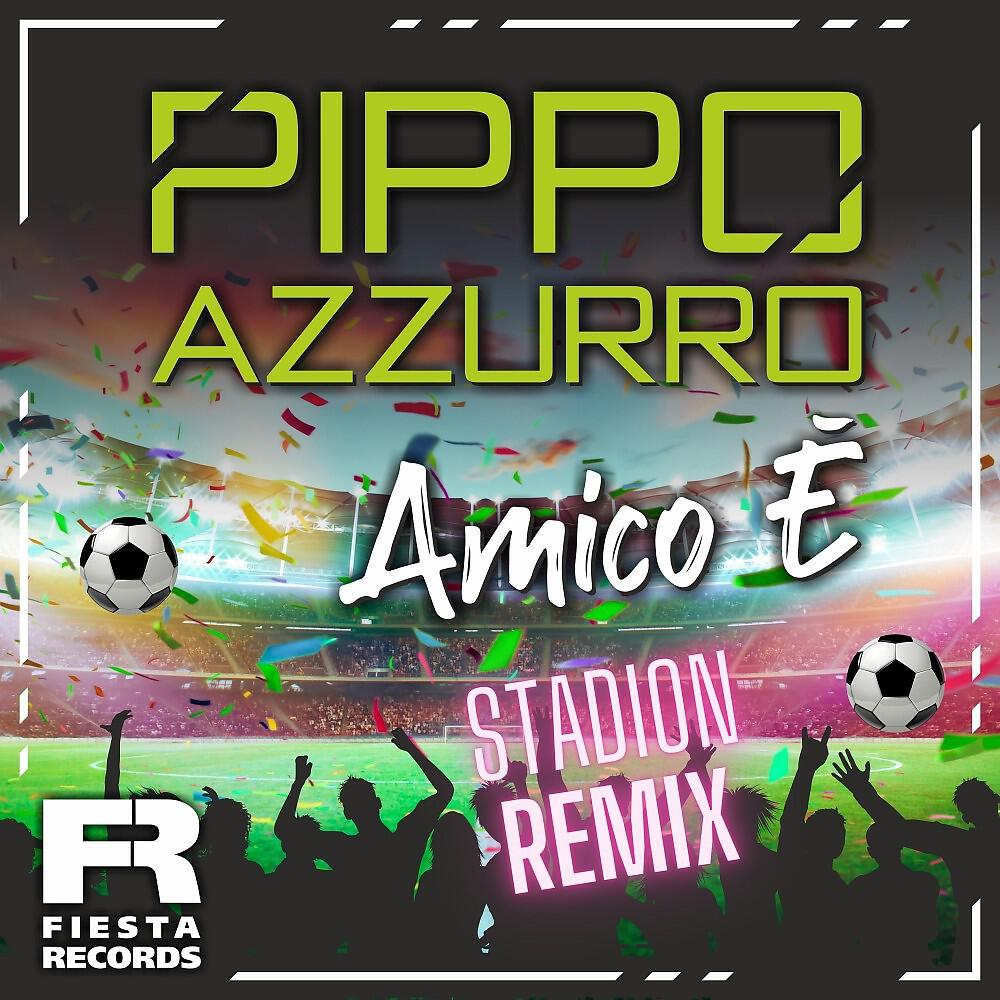 Релиз Amico É (Stadion Remix)