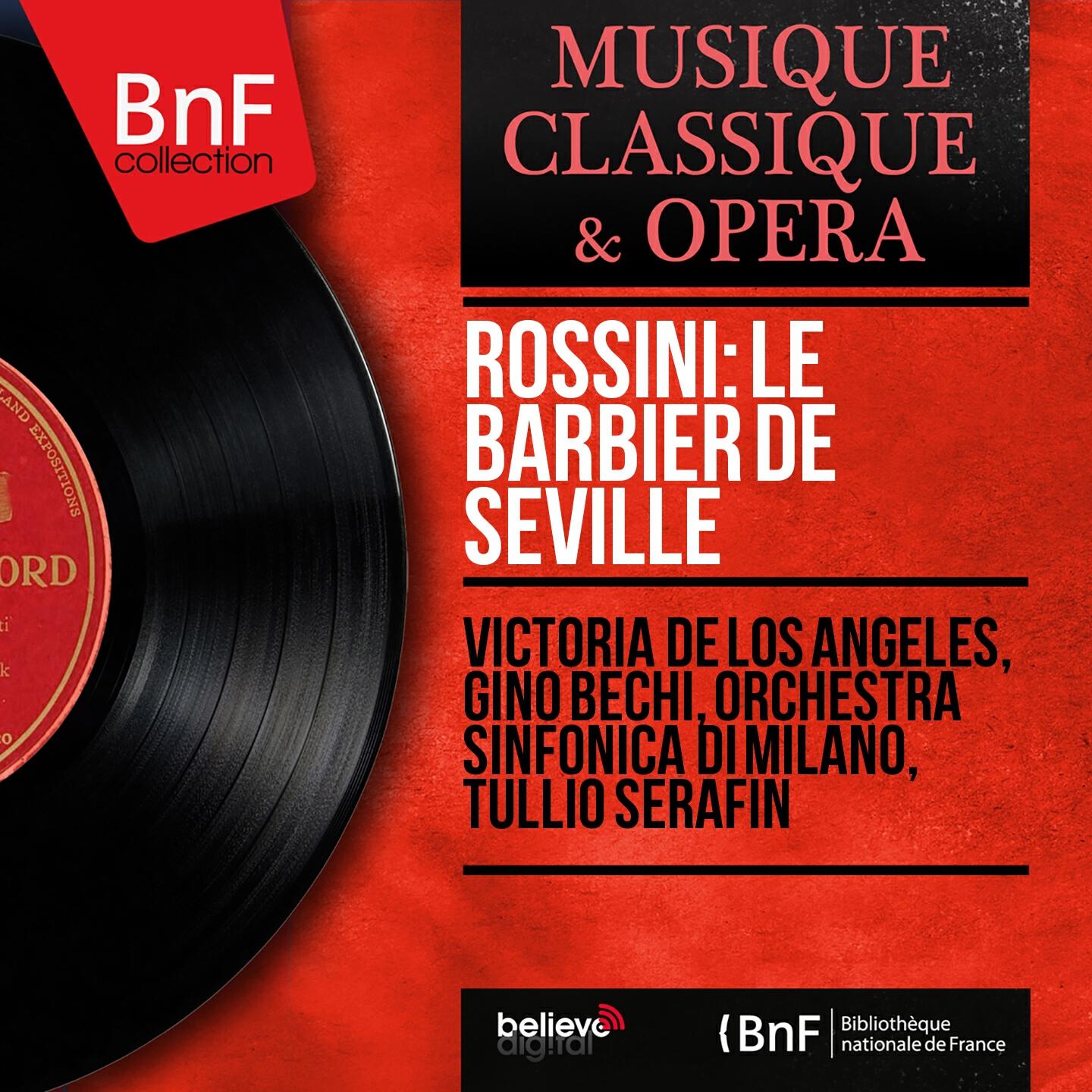 Релиз Rossini: Le barbier de Séville (Mono Version)
