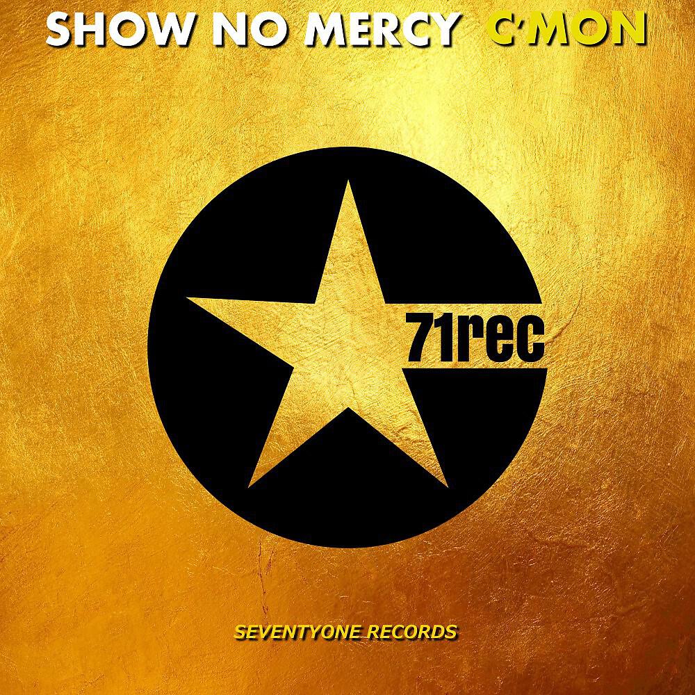Show No Mercy