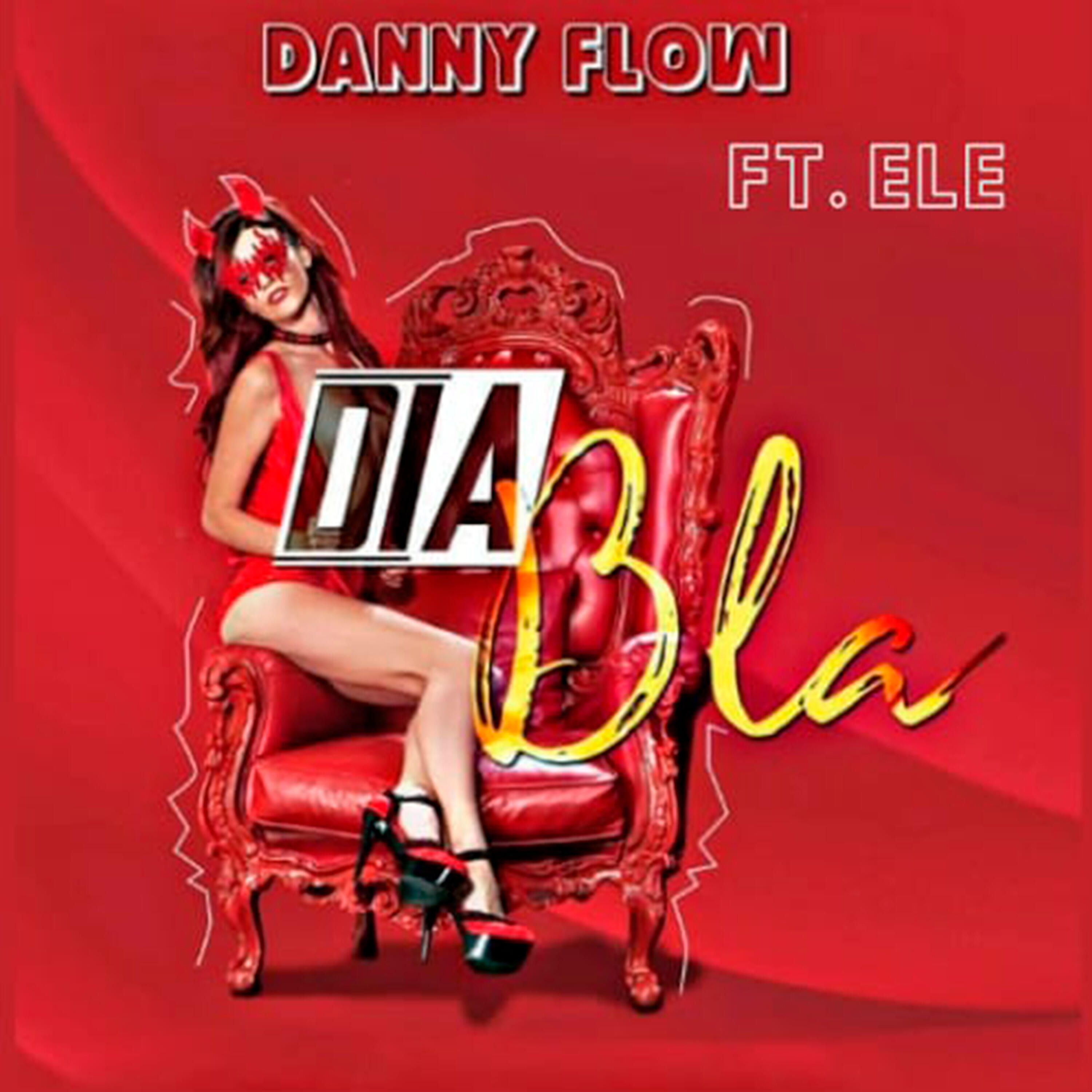 Danny Flow, Ele - Diabla