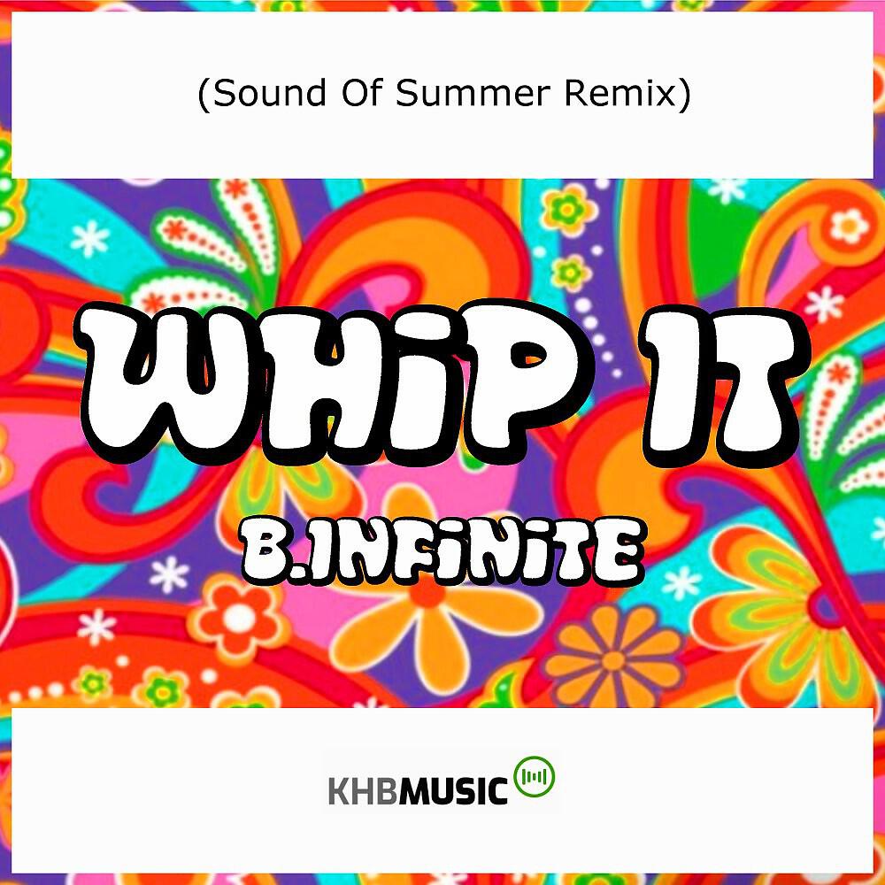 Релиз Whip It (Sound of Summer Remix)