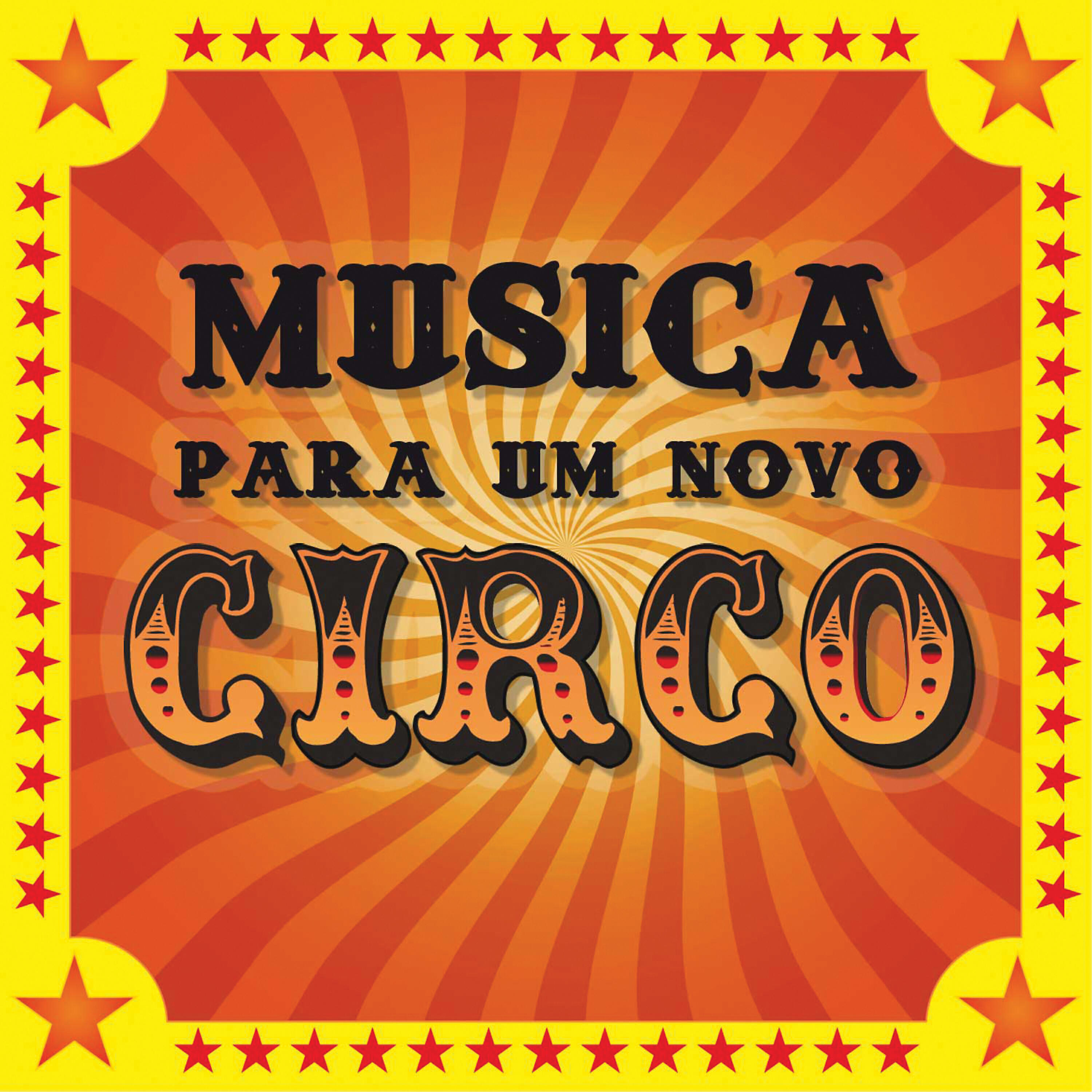 Релиз Musica Para Um Novo Circo