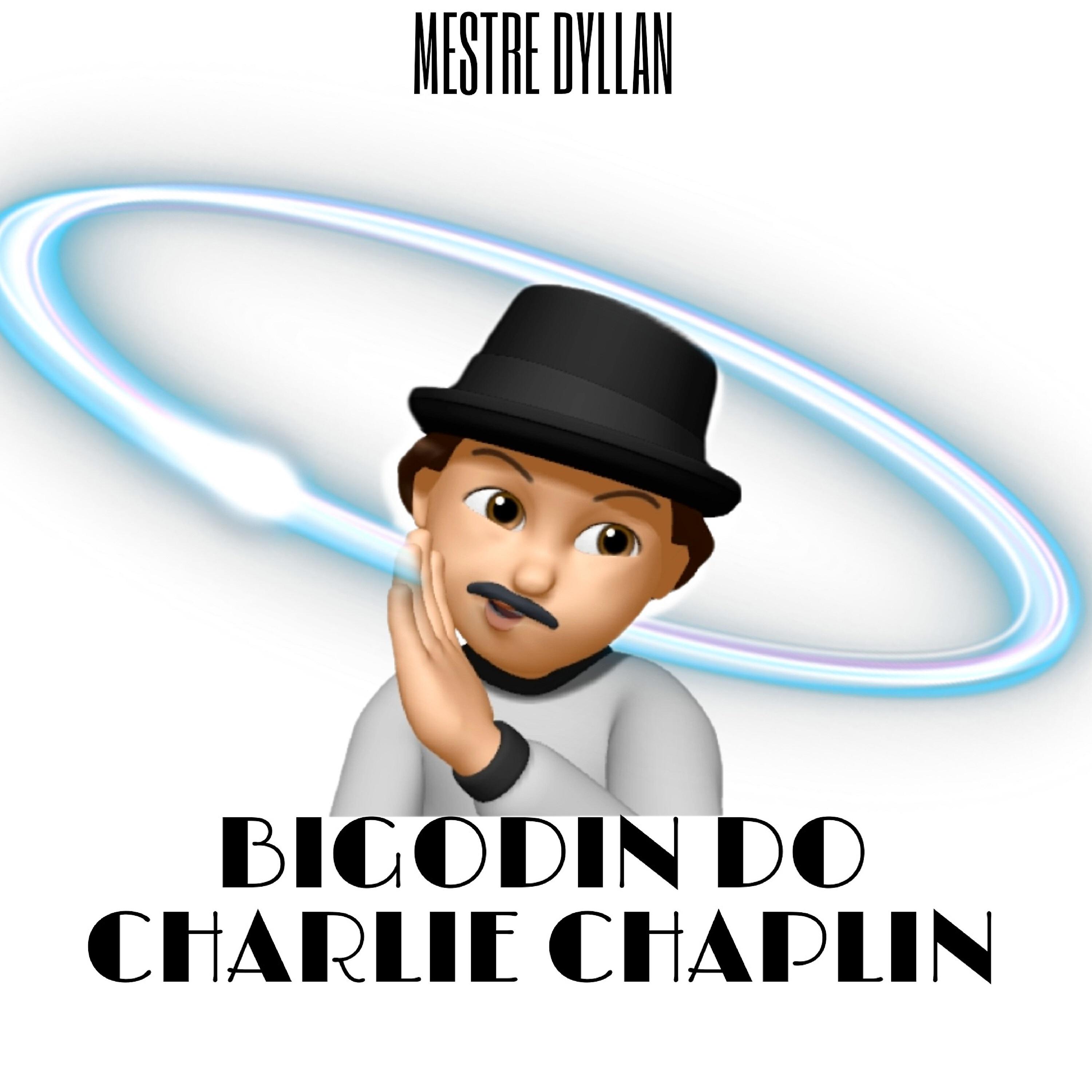 Релиз Bigodin do Charlie Chaplin