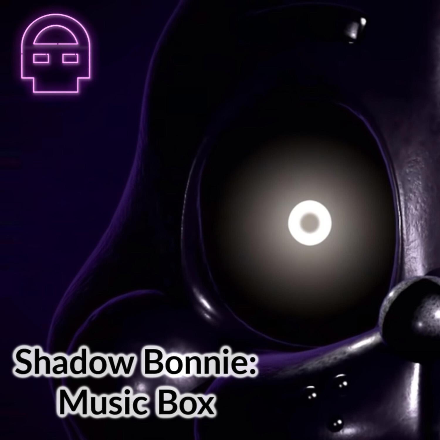 Релиз Shadow Bonnie: Music Box