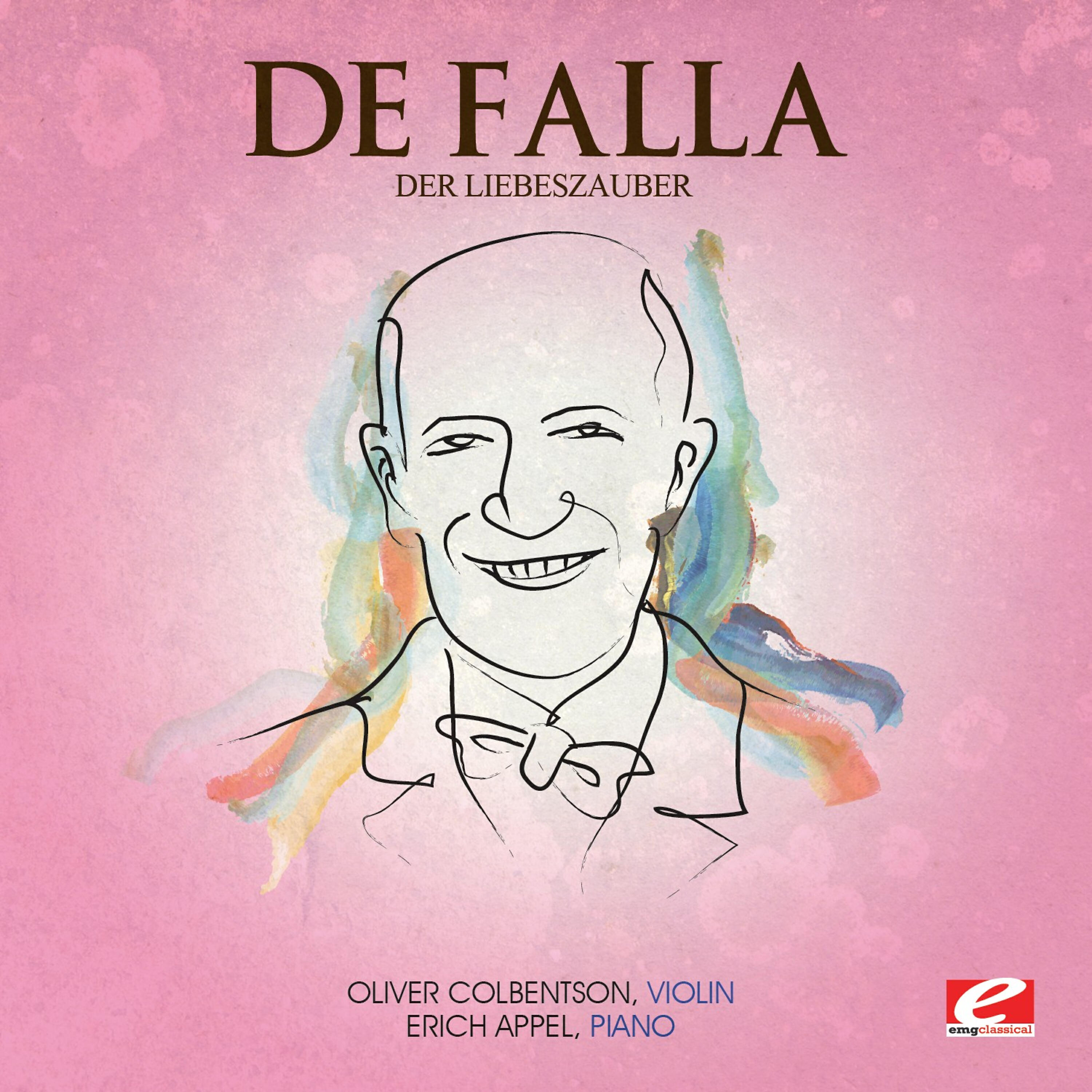 Релиз De Falla: Der Liebeszauber (Digitally Remastered)