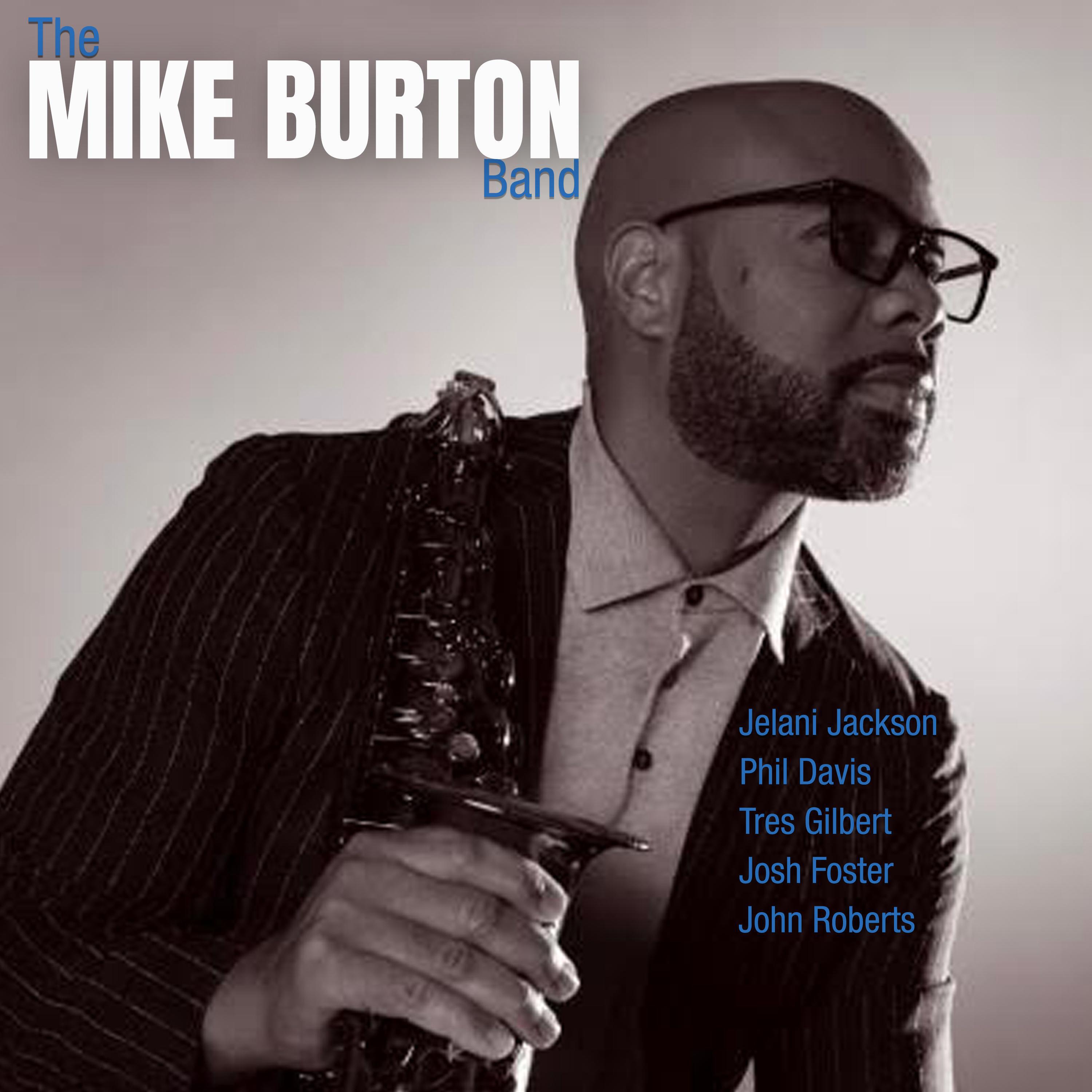 Релиз The Mike Burton Band