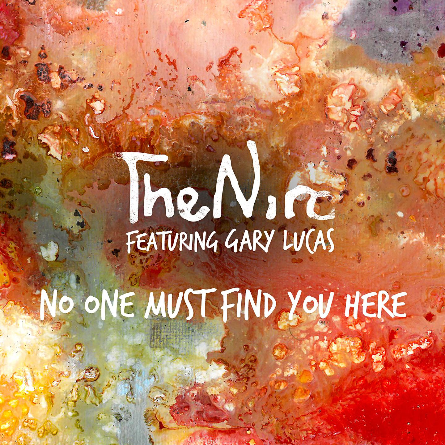 Релиз No One Must Find You Here