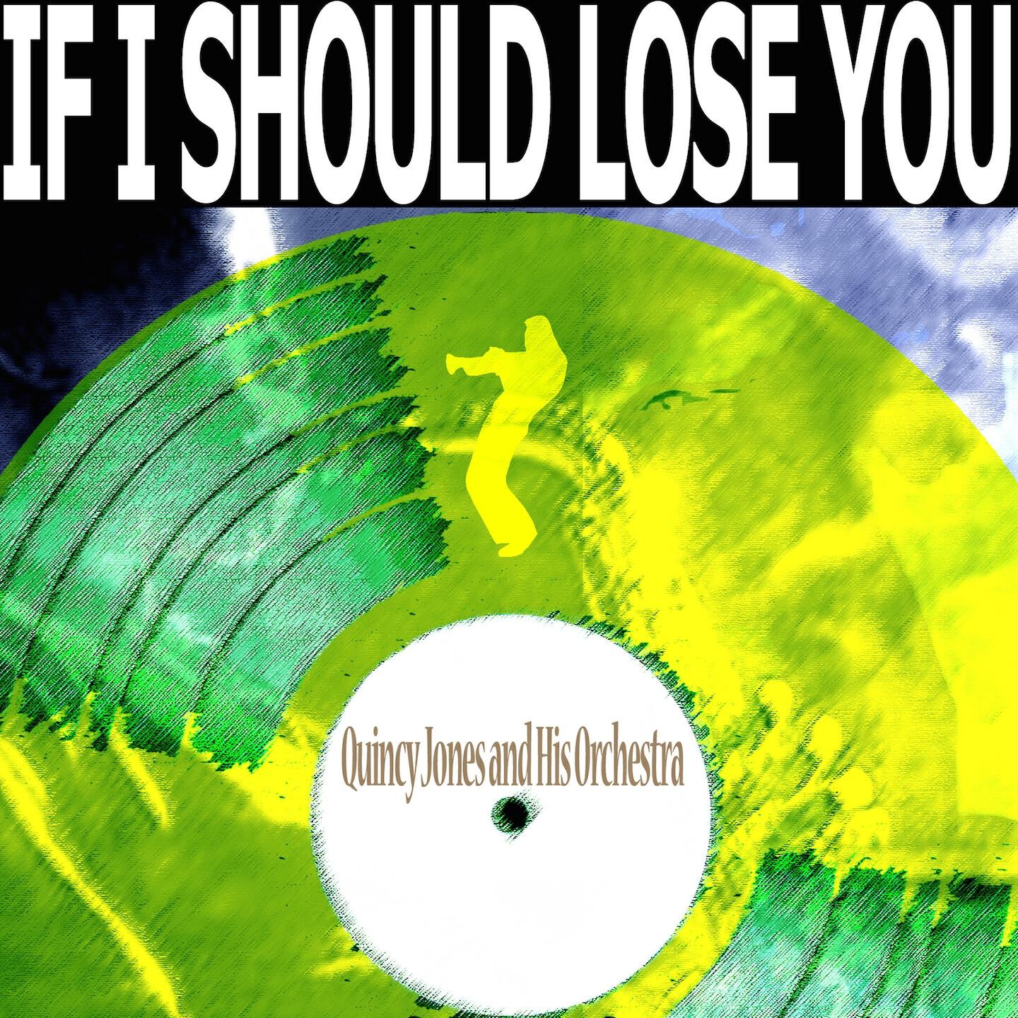 Релиз If I Should Lose You (Remastered)
