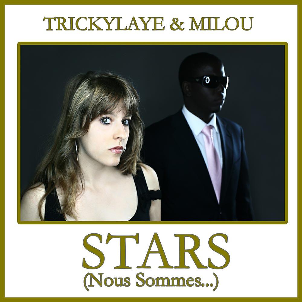 Скачать песню Trickylaye, Milou - Stars бесплатно в MP3 для Android и iOS