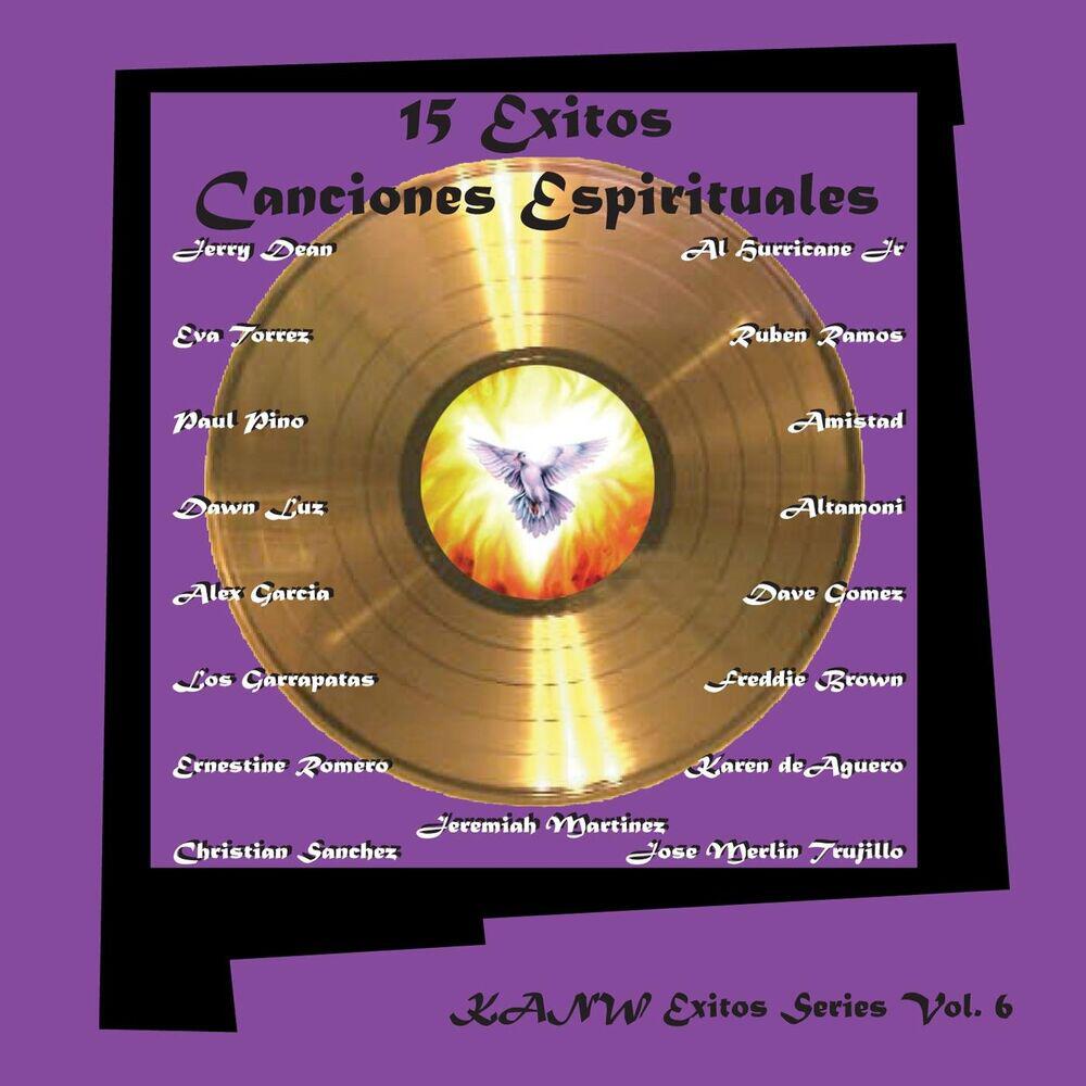 Релиз 15 Exitos Canciones Espirituales: Exitos Series, Vol. 6