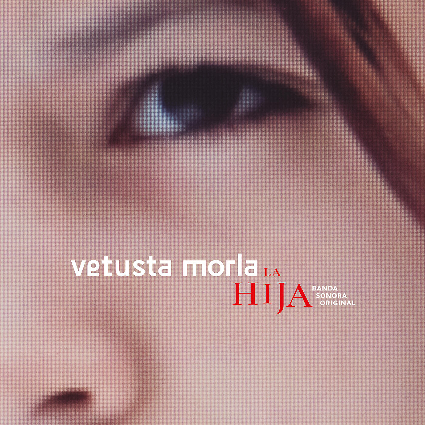 Релиз La Hija (Banda Sonora Original)