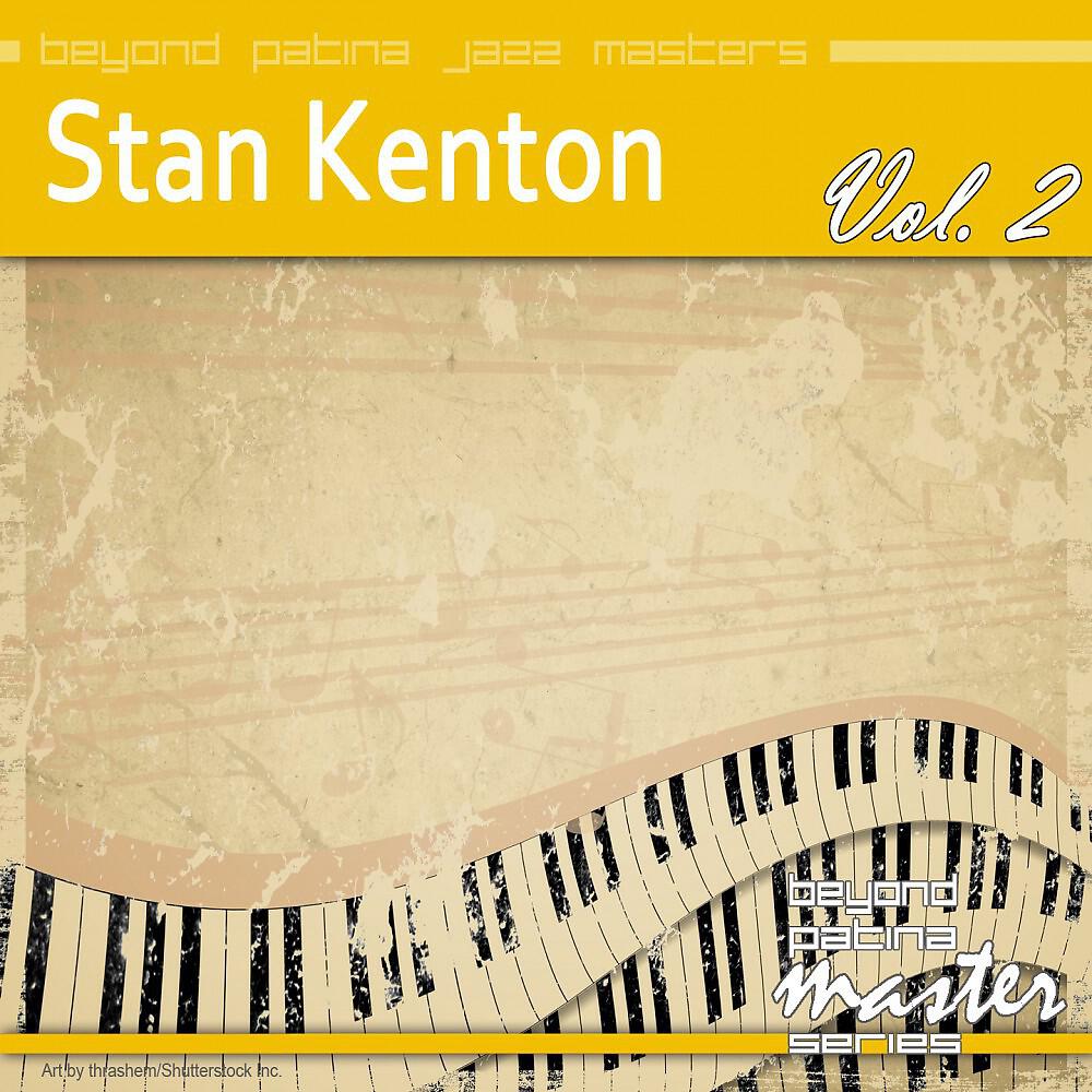 Релиз Beyond Patina Jazz Masters: Stan Kenton Vol. 2