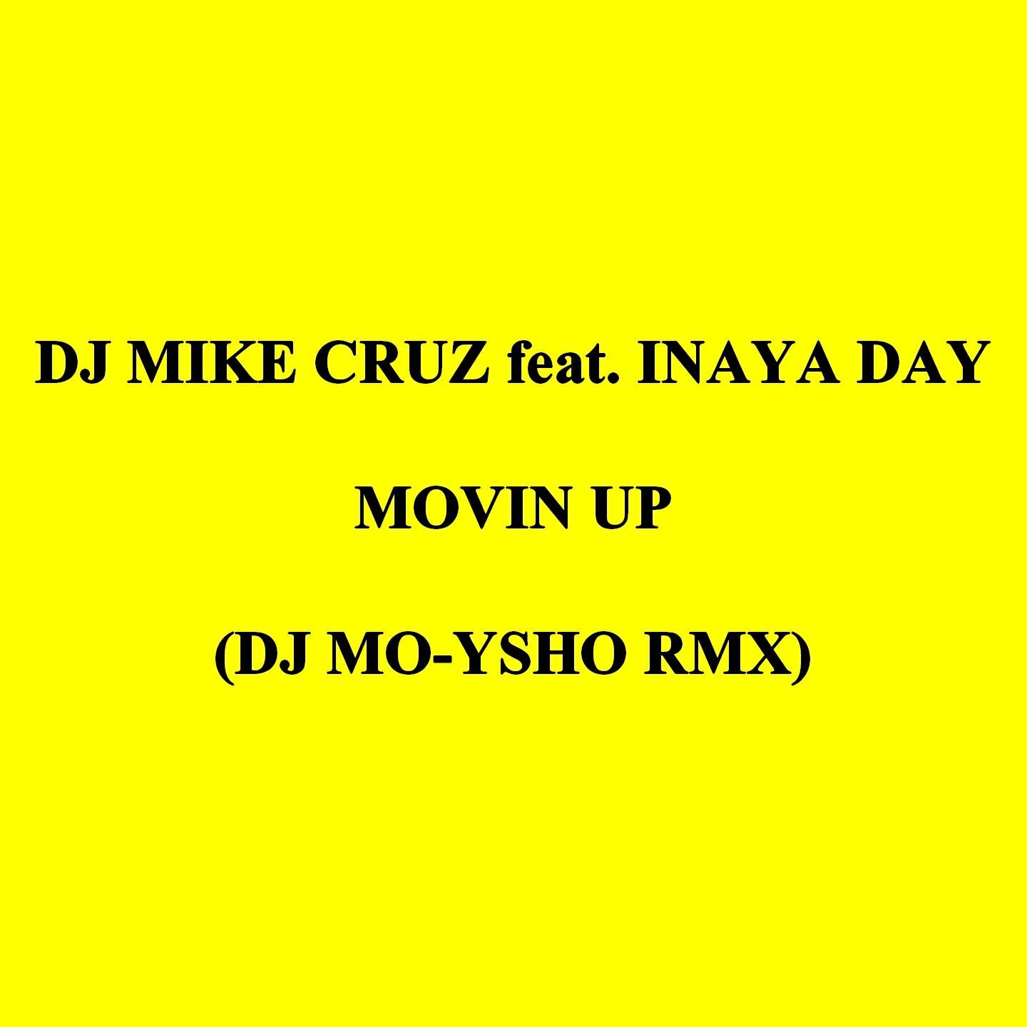 Релиз Movin Up (DJ Mo-Ysho Remix)