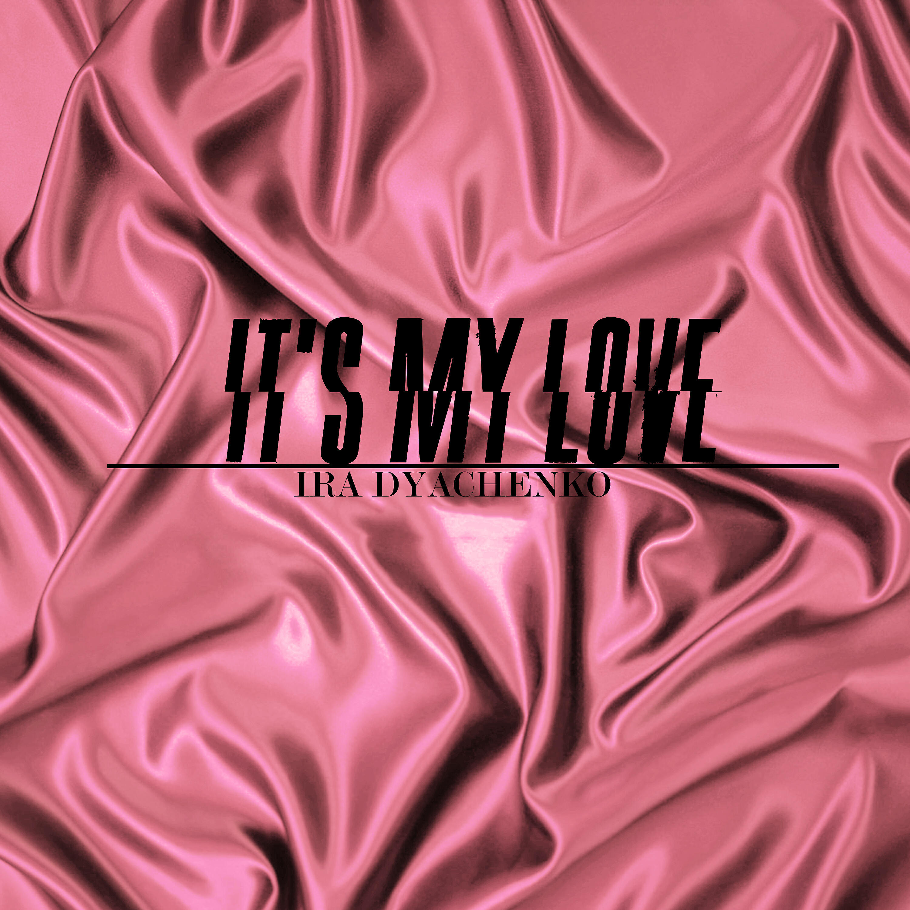 Релиз It's My Love