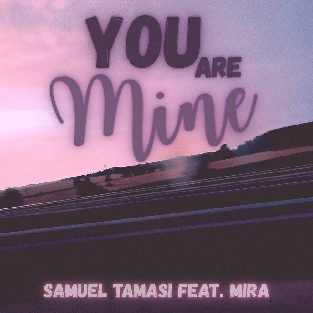 Релиз You Are Mine