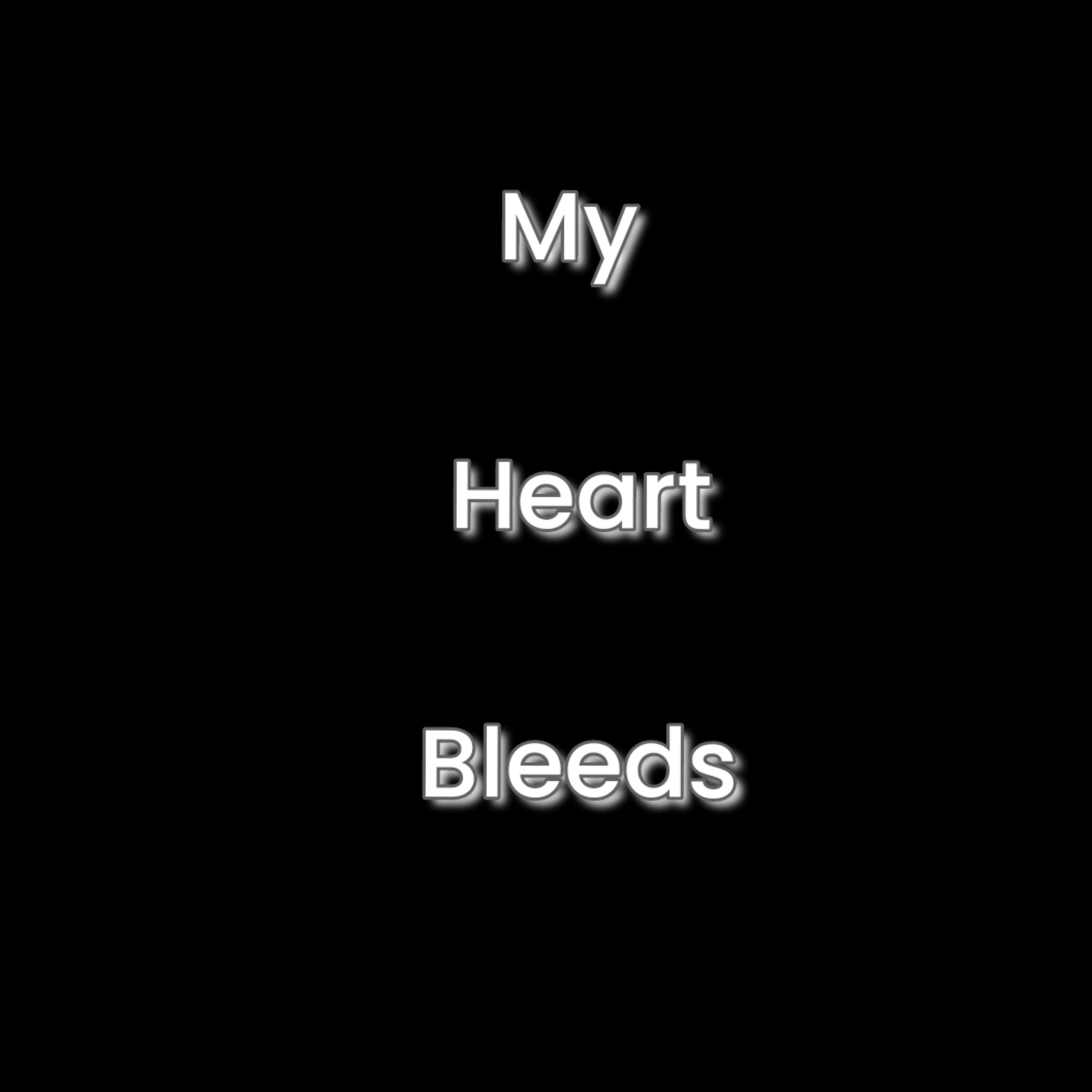 Релиз My Heart Bleeds