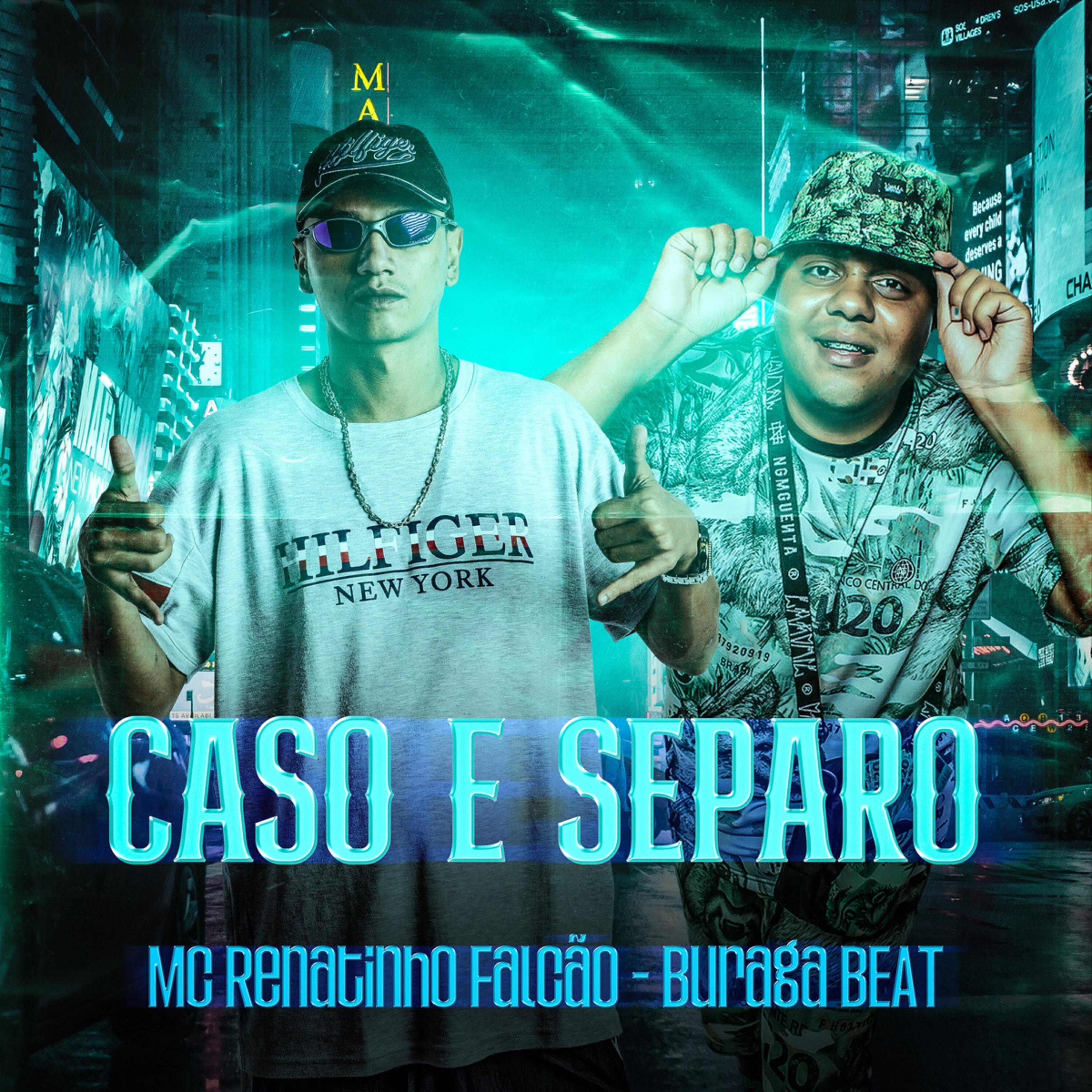Скачать песню Buraga Beat, MC Renatinho Falcão - Caso e Separo бесплатно в MP3 для Android и iOS