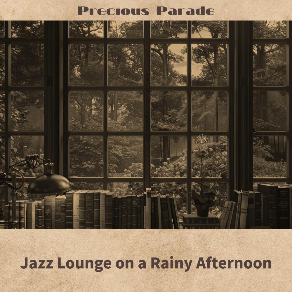 Релиз Jazz Lounge on a Rainy Afternoon
