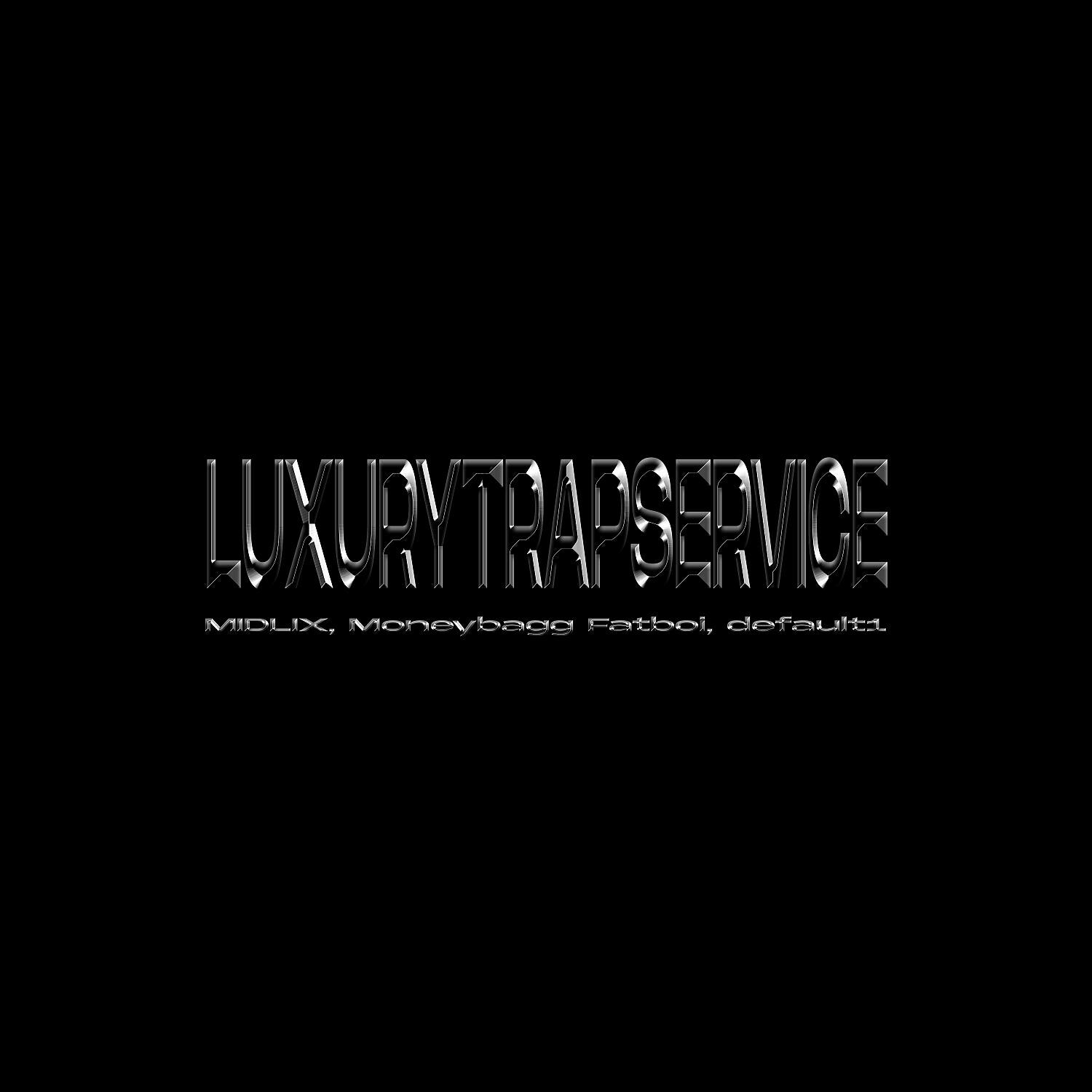 Постер альбома LUXURYTRAPSERVICE